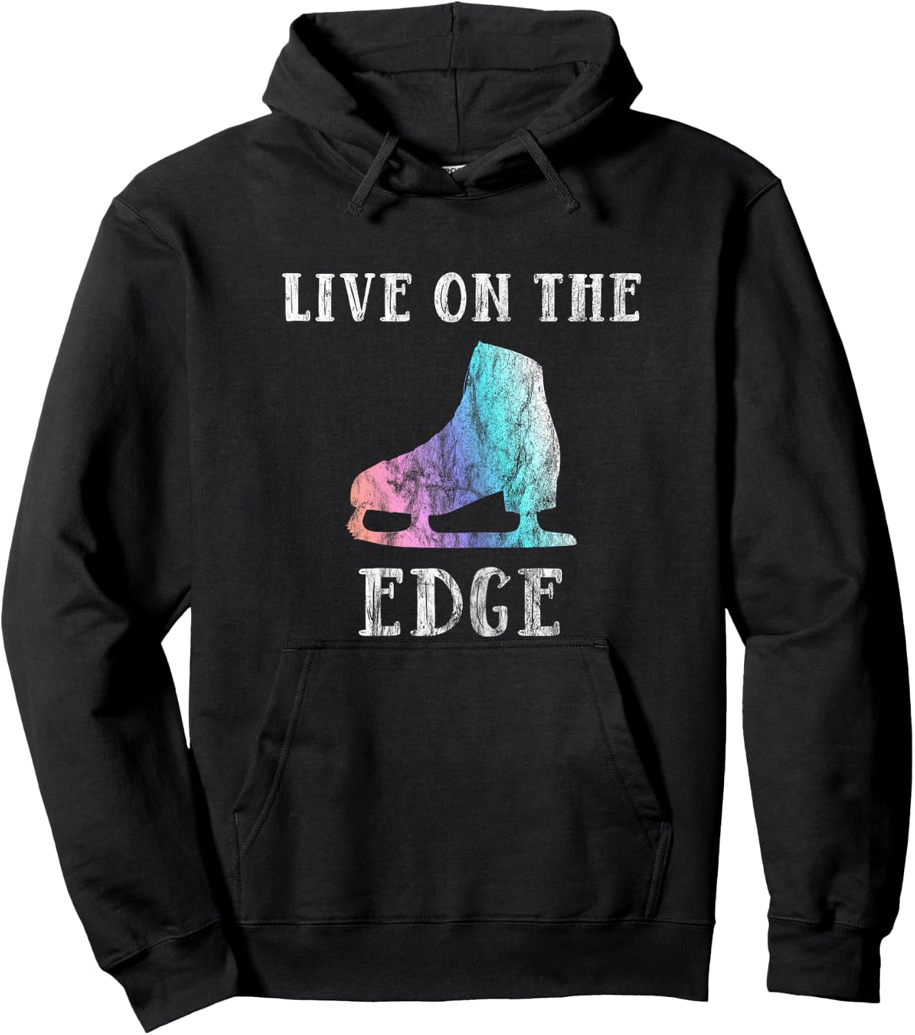 Figure Skating Shirt For Girls and Women | Live On The Edge Hoodie - Hoodie | Black