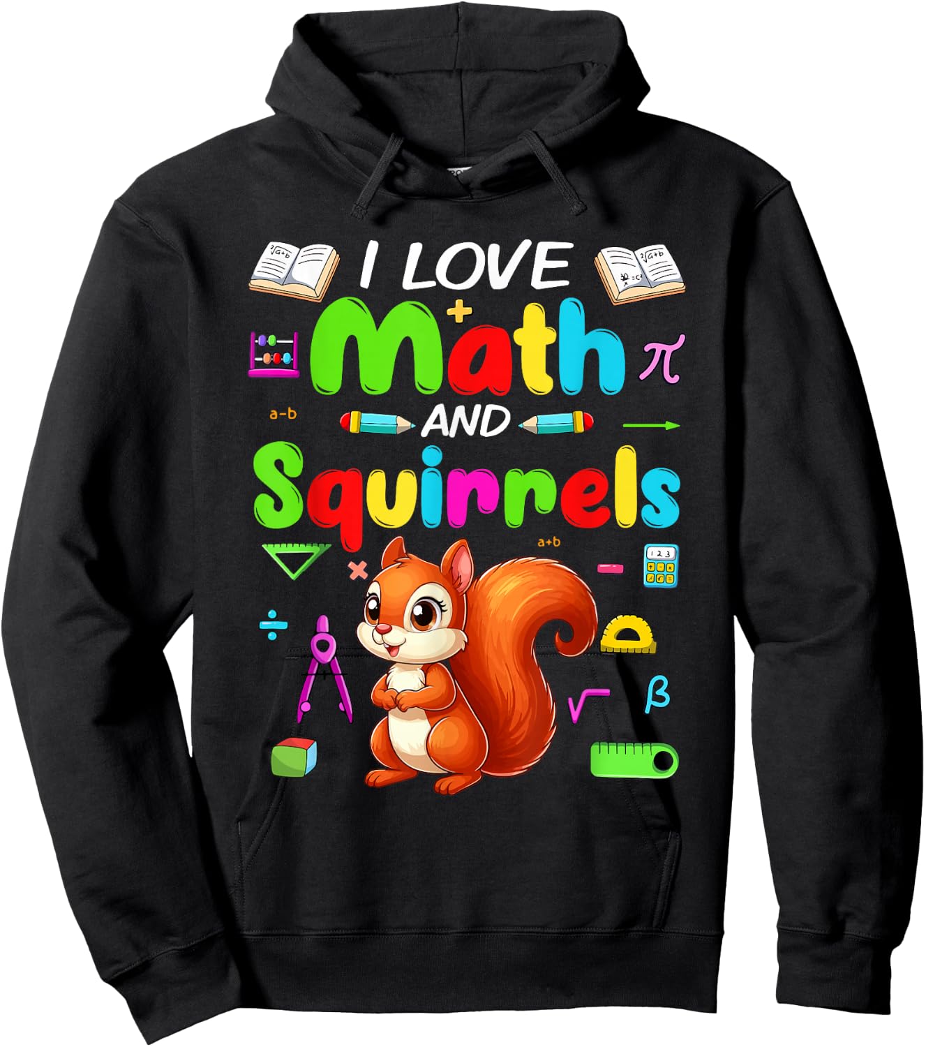 Love Math And Squirrels Students Teachers Costume Colorful Hoodie - Hoodie | Black
