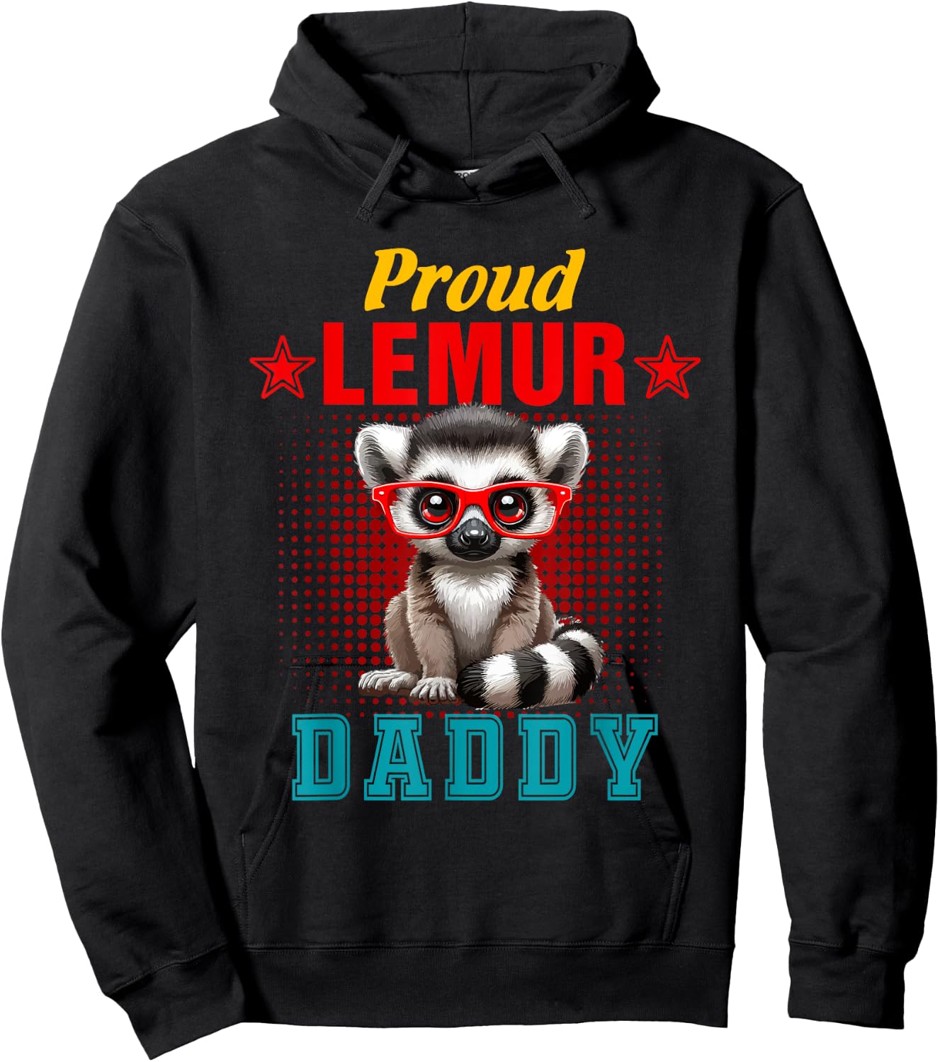 Proud Lemur Costume Daddy Father's Day Zoo Animal Lover Hoodie - Hoodie | Black