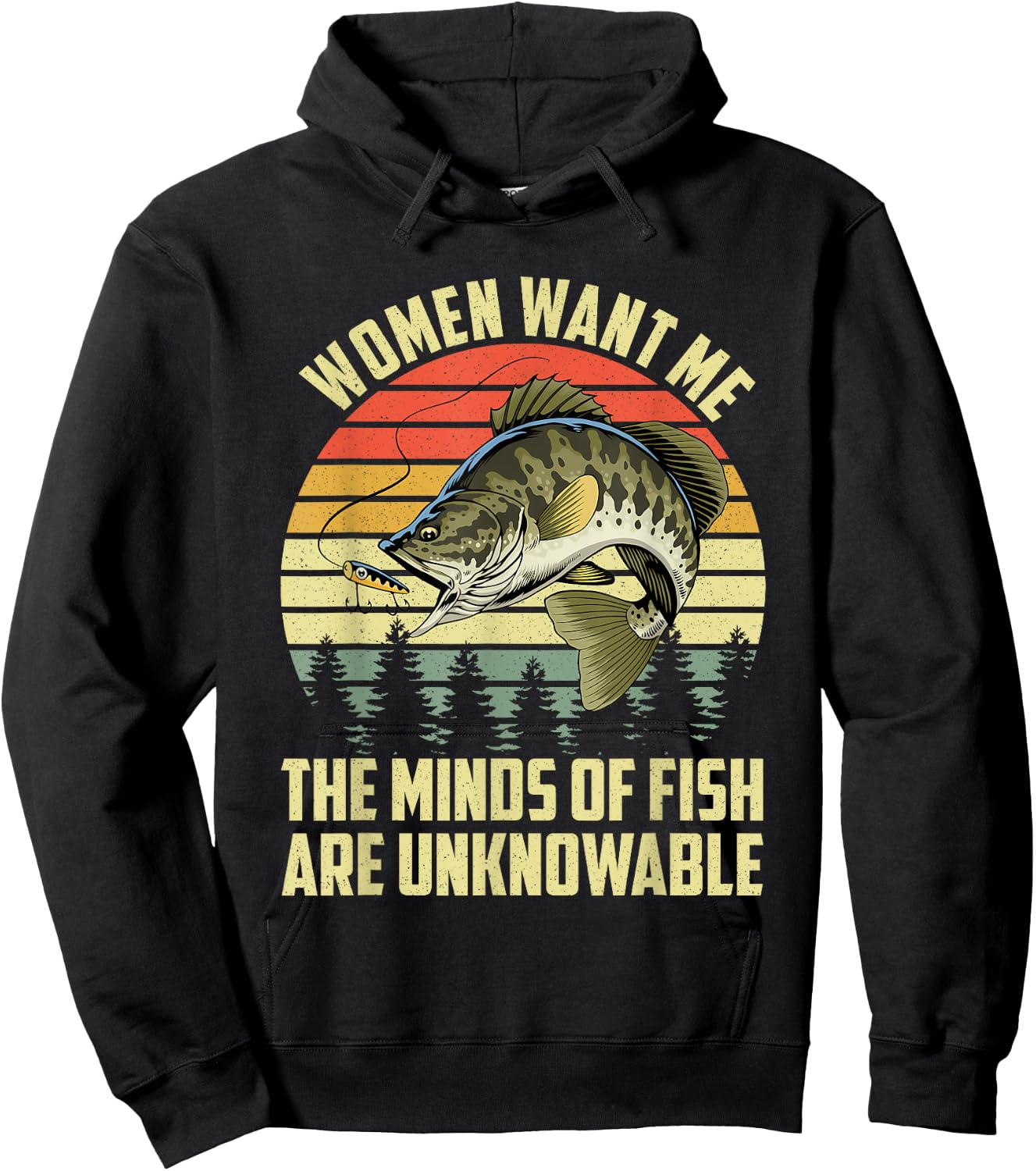 Funny Women Want Me The Minds Of Fish Are Unknowable Hoodie - Hoodie | Black