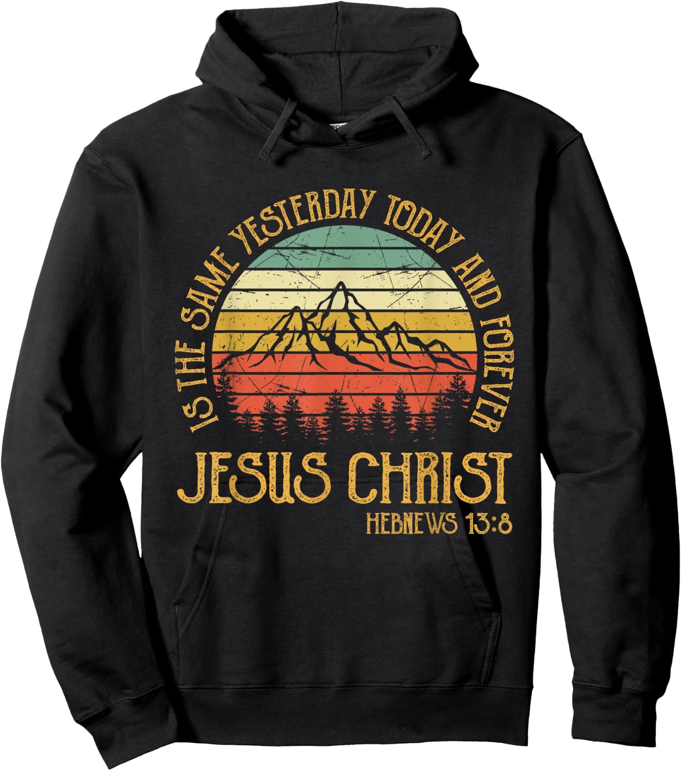Jesus Christ Yesterday Today And Forever Christian Hoodie - Hoodie | Black