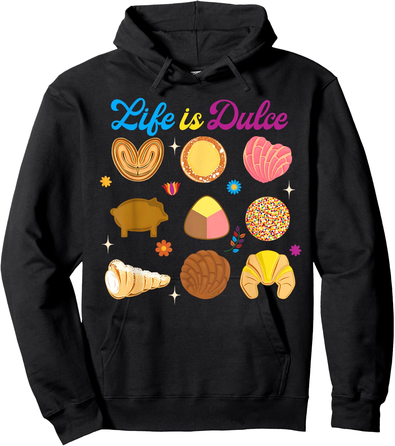 Life Is Dulce Mexican Candy Latina Hispanic Heritage Month Hoodie - Hoodie | Black