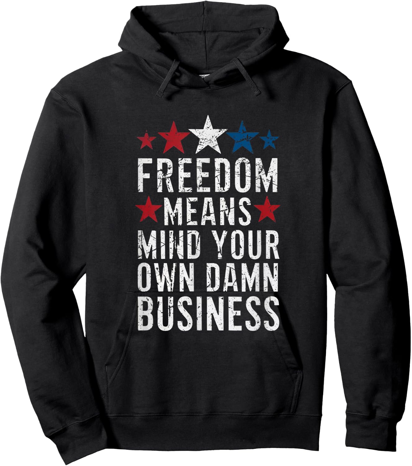 Vintage Freedom Means Mind Your Own Damn Business Hoodie - Hoodie | Black