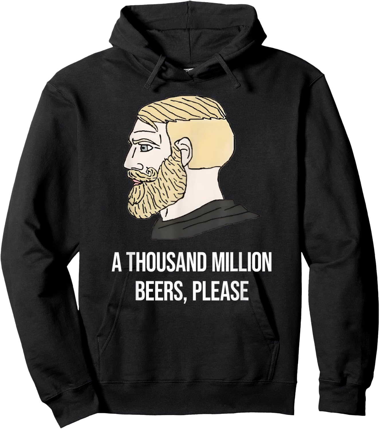 A THOUSAND MILLION BEERS, PLEASE X Delicious Beer Meme Hoodie - Hoodie | Black
