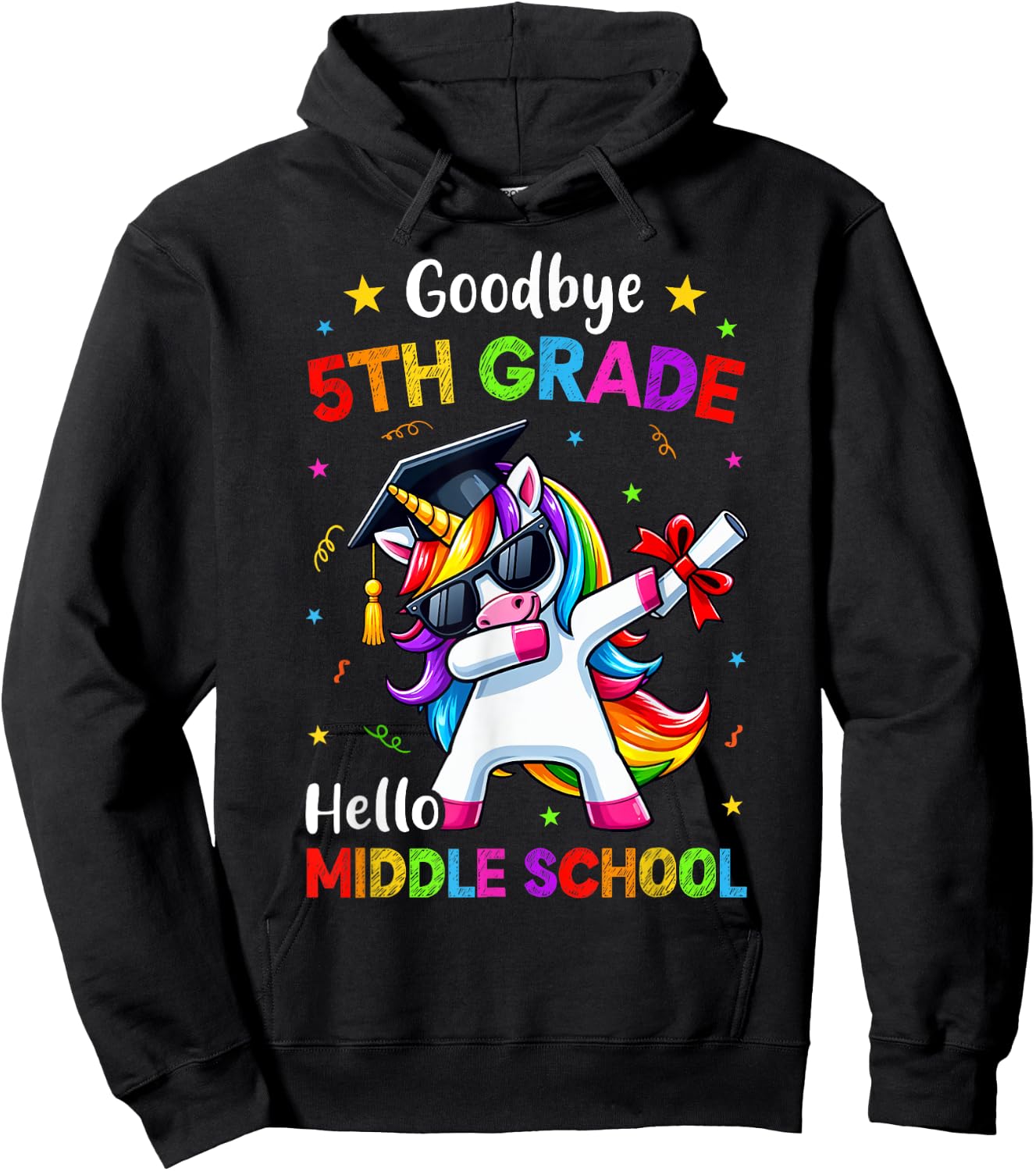 Goodbye 5th Grade Hello Middle school Graduation Unicorn Hoodie - Hoodie | Black