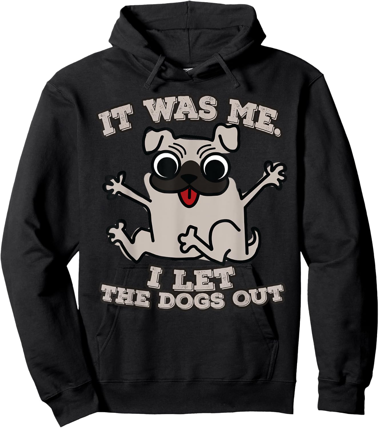 It was me. I let the dogs out Hoodie - Hoodie | Black