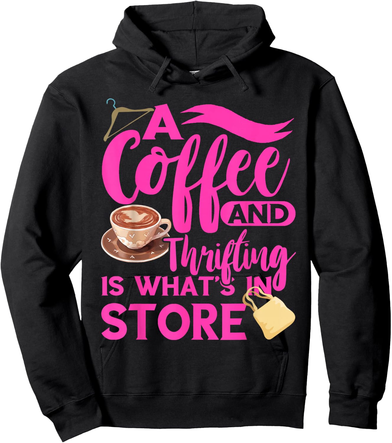 Thrift Store Coffee And Thrifting Shopping Bag Thrifter Hoodie - Hoodie | Black