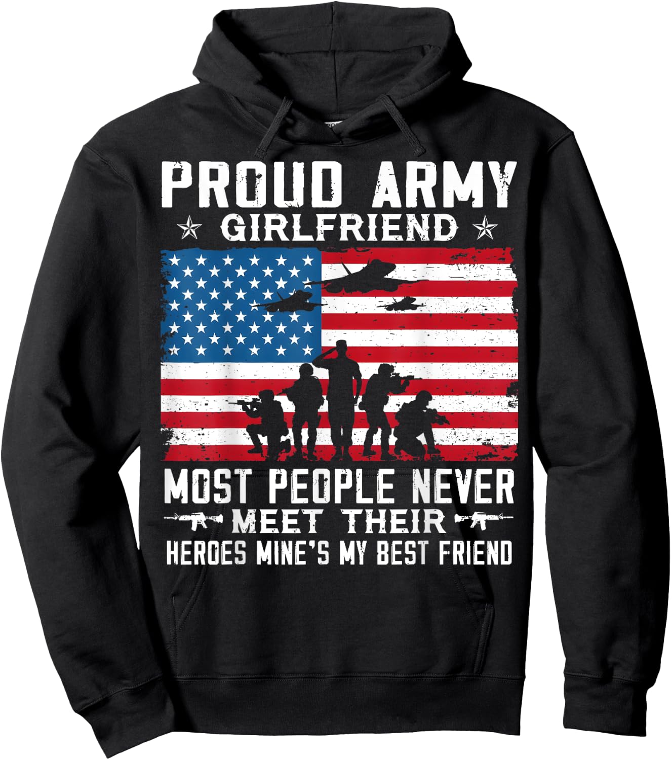 Proud Army Girlfriend Soldier Most People Never Meet Hoodie - Hoodie | Black