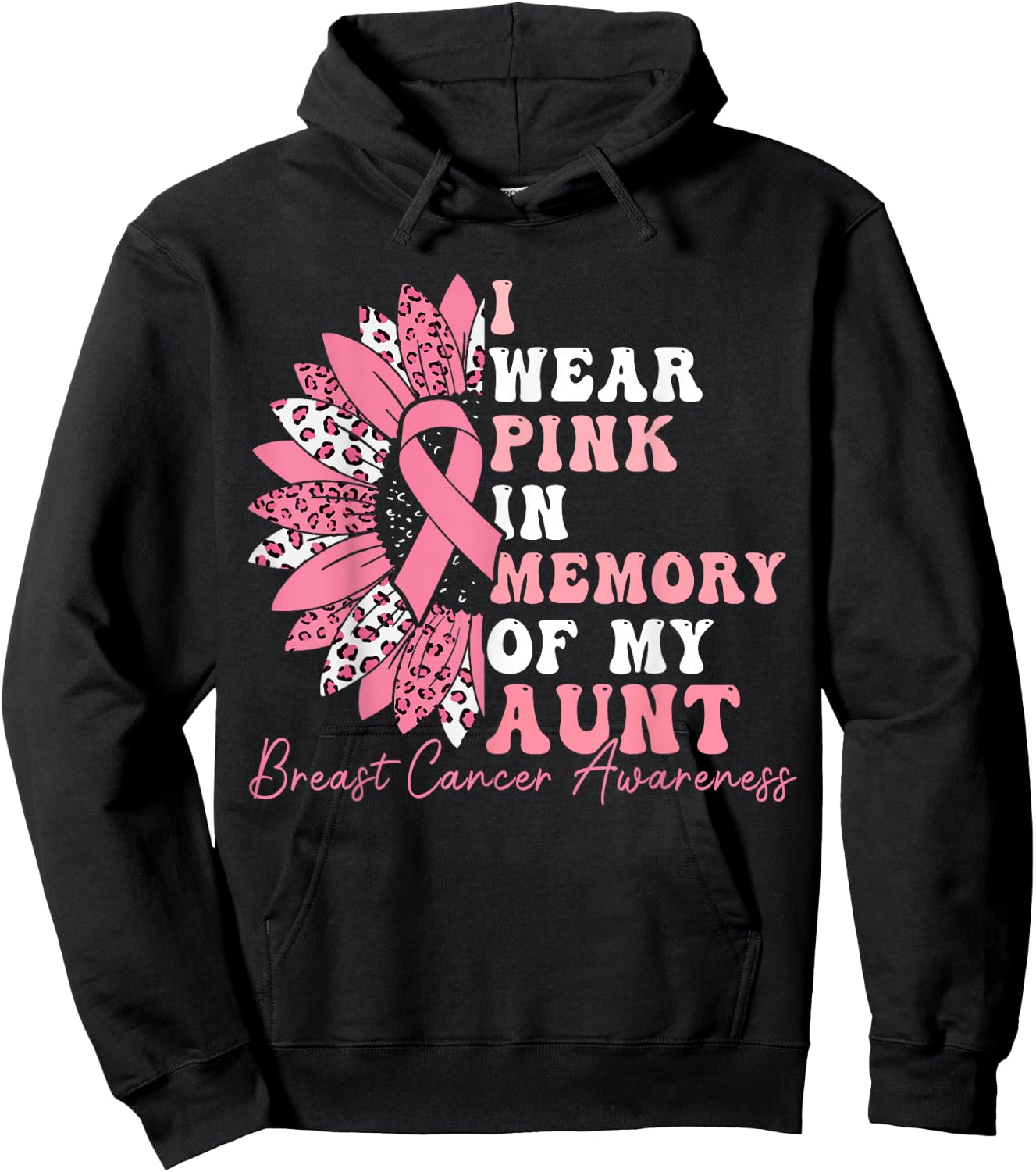 I Wear Pink In Memory Of My Aunt Breast Cancer Pink Ribbon Hoodie - Hoodie | Black