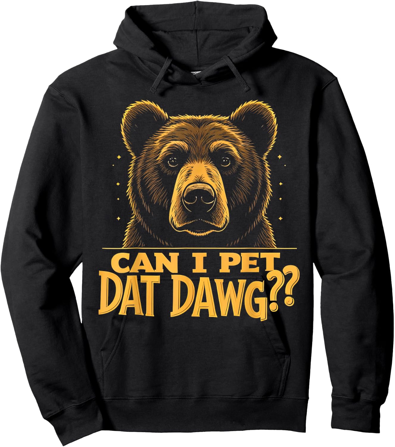 Can I Pet Dat Dawg - Funny Bear Mistaken as Dog Meme Men Women Kids Hoodie - Hoodie | Black
