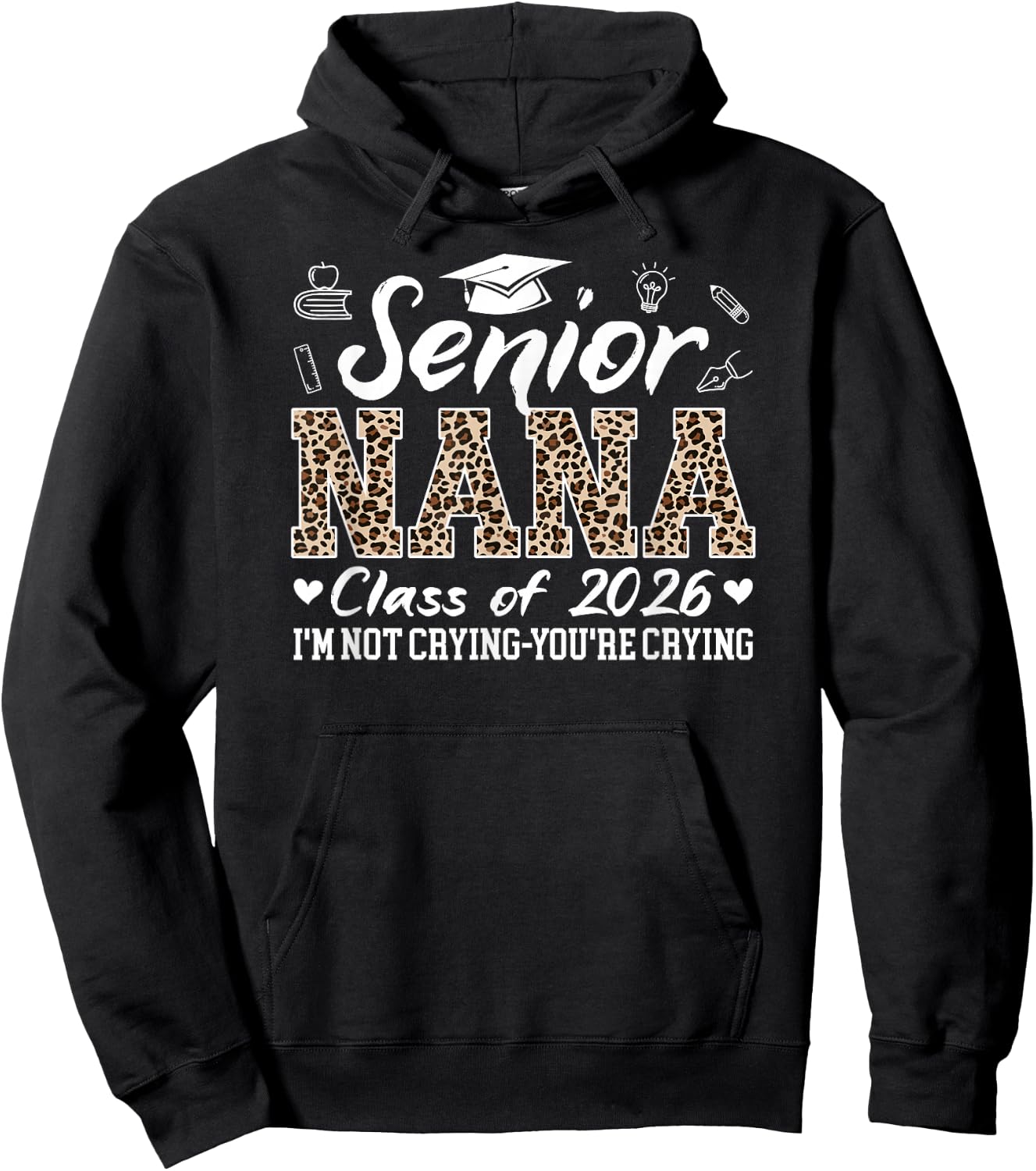 Senior Nana 2026 Proud Nana Of Class Of 2026 Nana Grandma Hoodie - Hoodie | Black