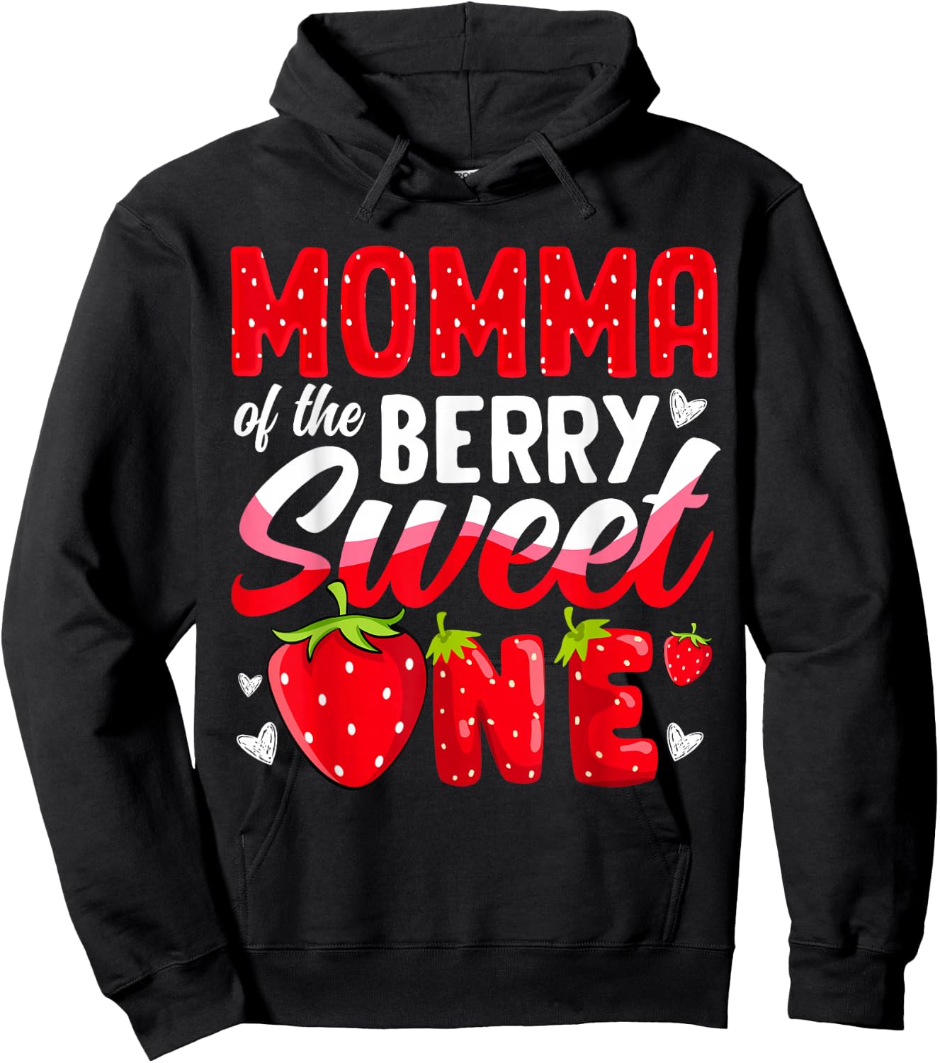 Momma Of The Berry Sweet One Strawberry 1st Birthday Hoodie - Hoodie | Black