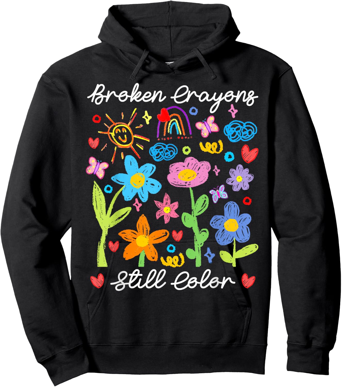 Broken Crayons Still Color Mental Health Awareness Supporter Hoodie - Hoodie | Black
