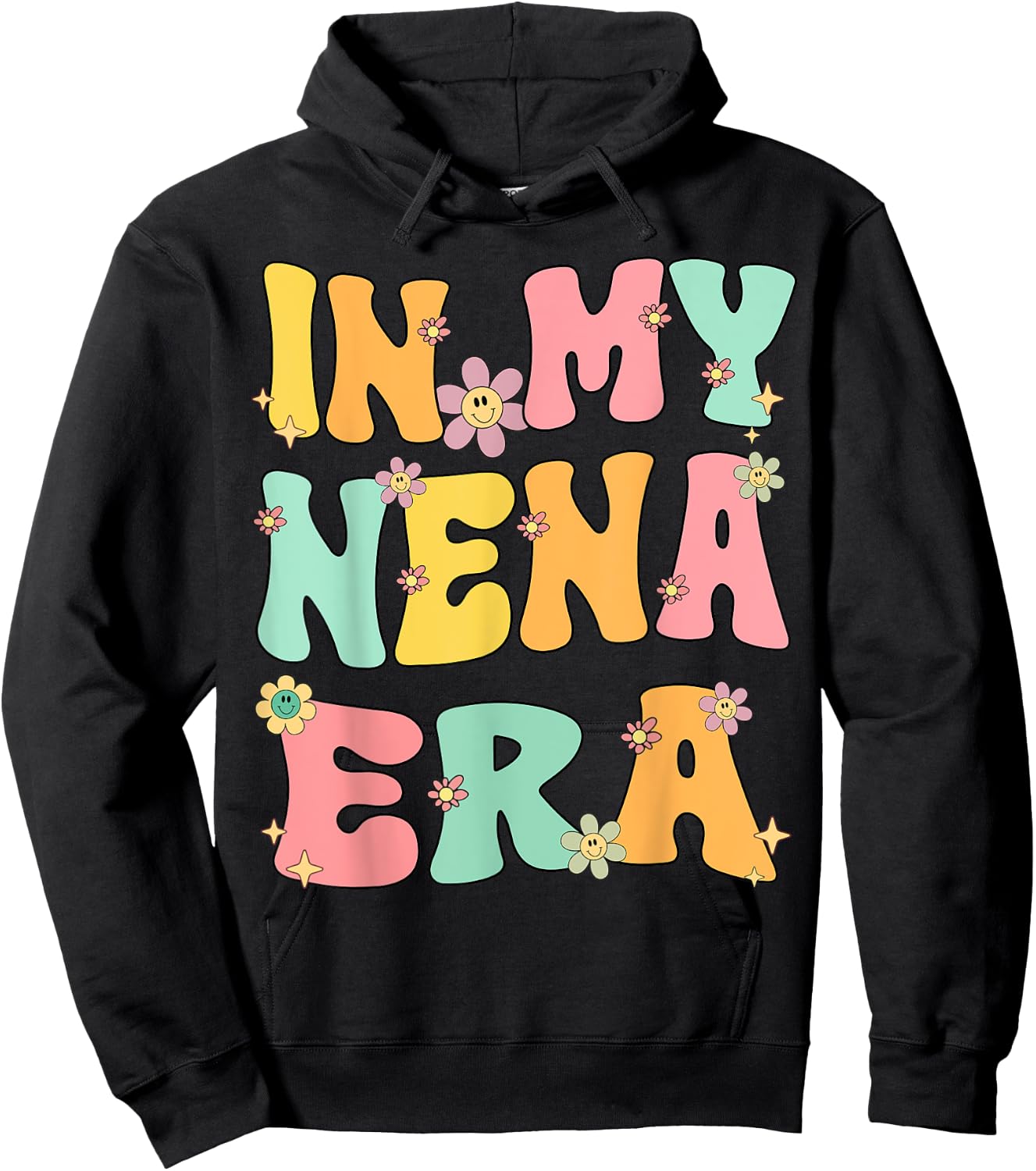 In My Nena Era Retro Groovy Nena Grandma Mothers day Cute Hoodie - Hoodie | Black