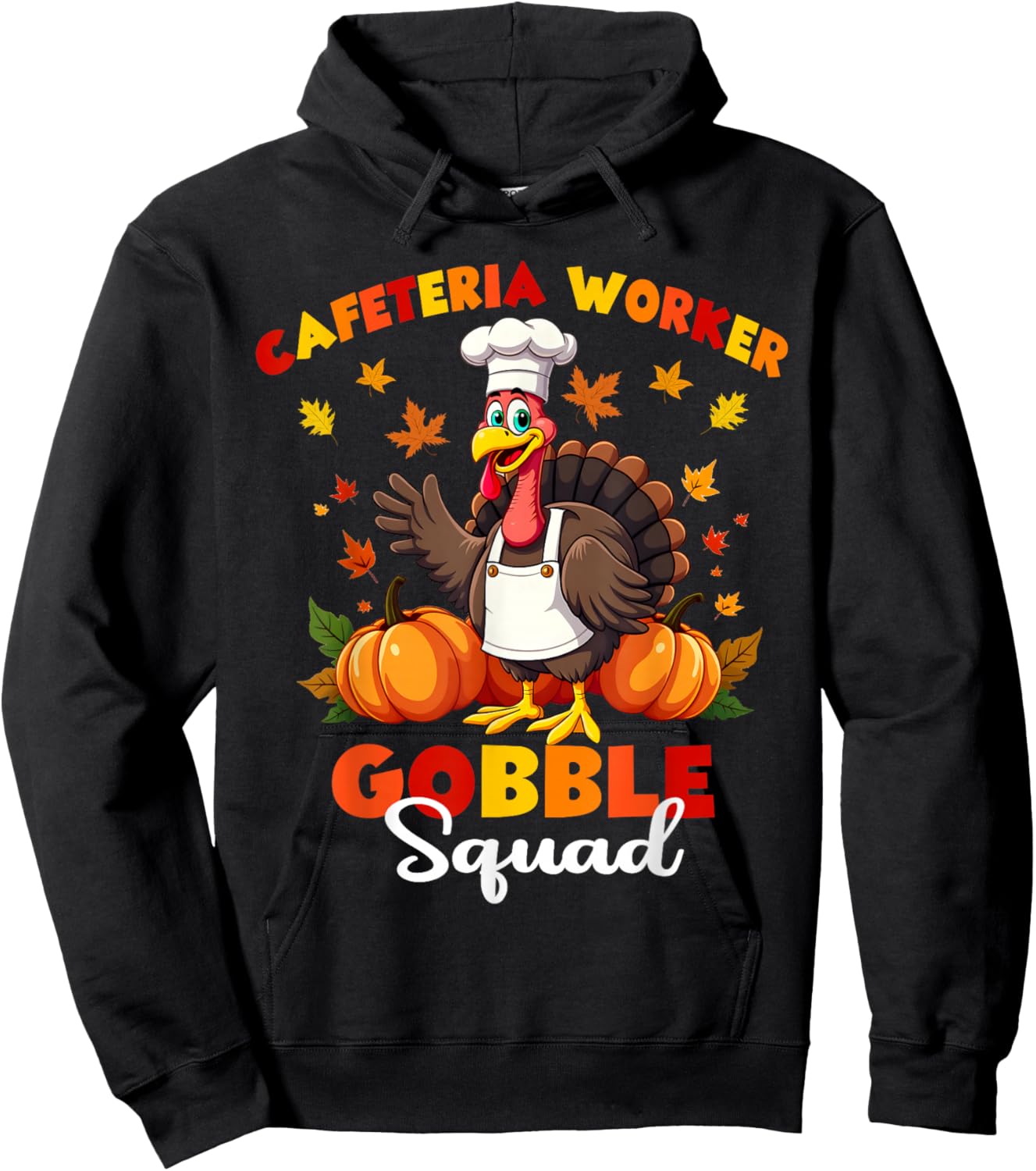Thanksgiving Cafeteria Worker Gobble Squad Turkey Hoodie - Hoodie | Black