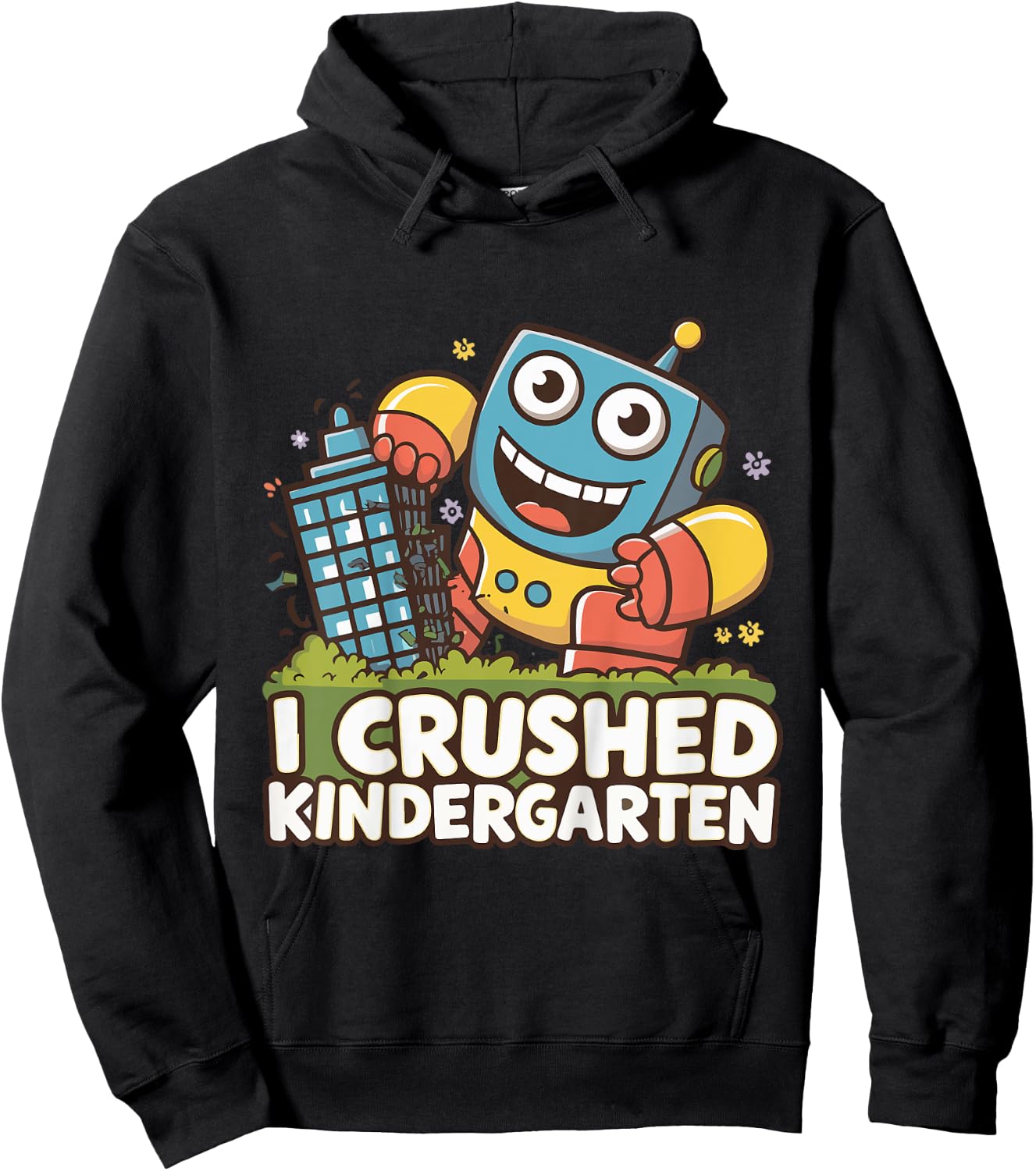 Kids Robot - I Crushed Kindergarten Hoodie - Hoodie | Black