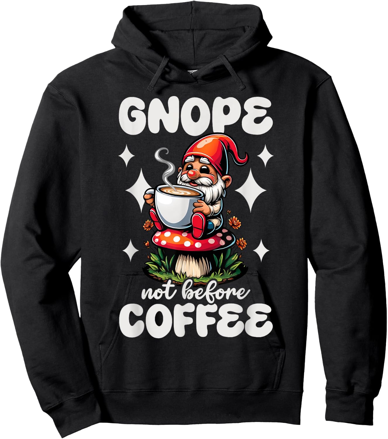 Funny Garden Gnome Gnope Not Before Coffee Graphic Hoodie - Hoodie | Black