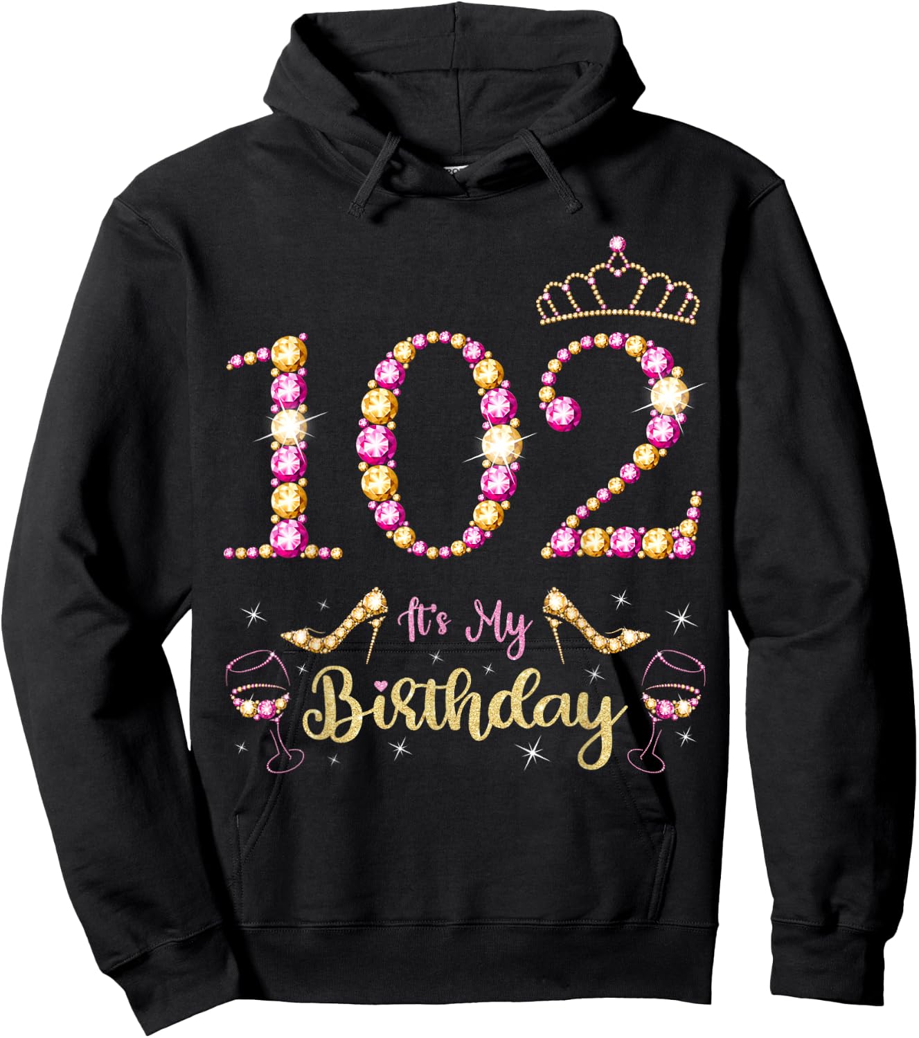 102 It's My Birthday 102 Years Old 102nd Birthday Bday Party Hoodie - Hoodie | Black