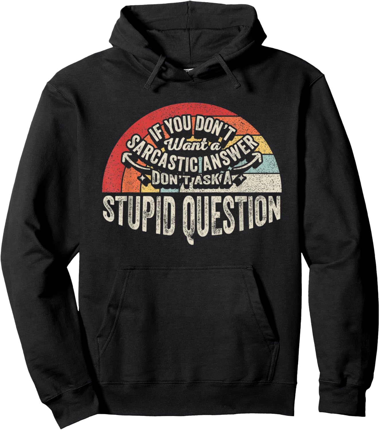 Women Sarcastic Gift Retro Don't Ask A Stupid Question Hoodie - Hoodie | Black