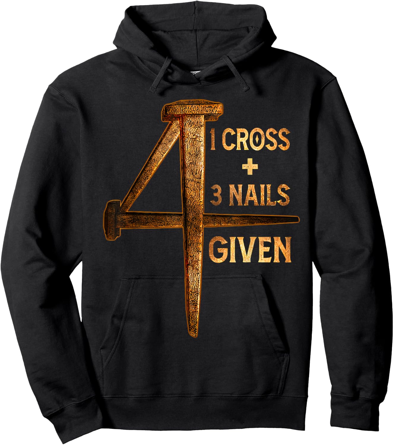 Christian One Cross Three Nails Four Given Jesus God Hoodie - Hoodie | Black