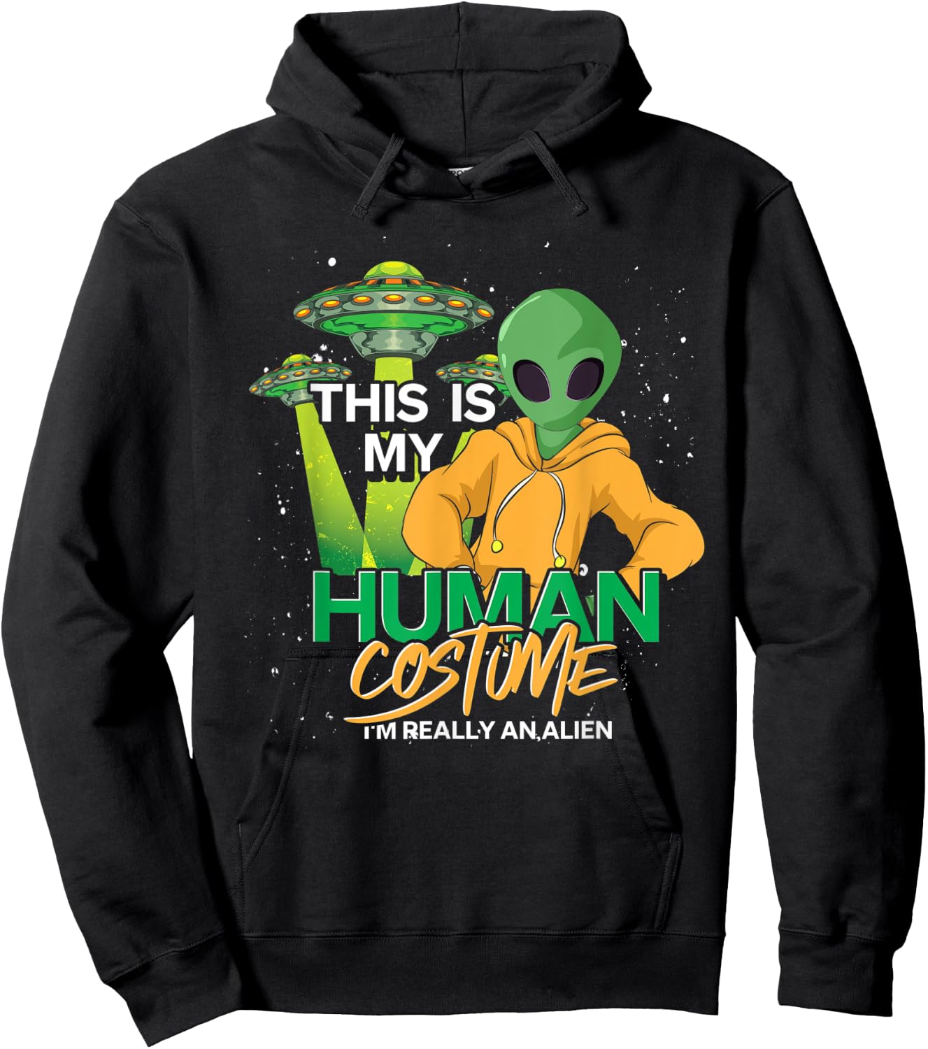 UFO Believer Alien Costume Extraterrestrial Funny Alien Hoodie - Hoodie | Black