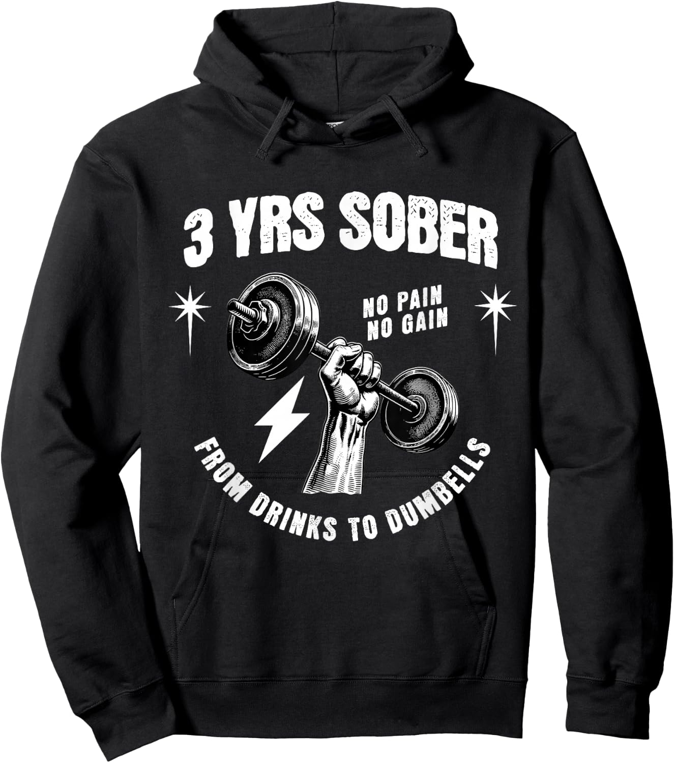3 Years Sober From Drinks To Dumbells Sobriety Anniversary Hoodie - Hoodie | Black