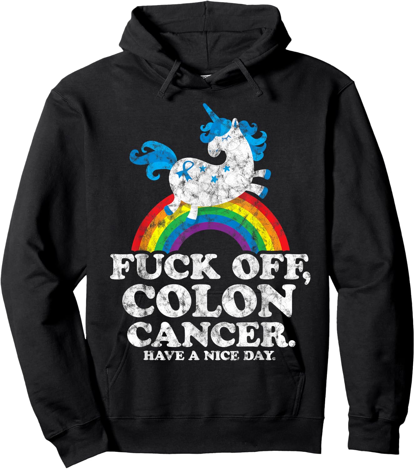 Fuck Off Colon Cancer | Survivor Quote | Unicorn Rainbow Hoodie - Hoodie | Black