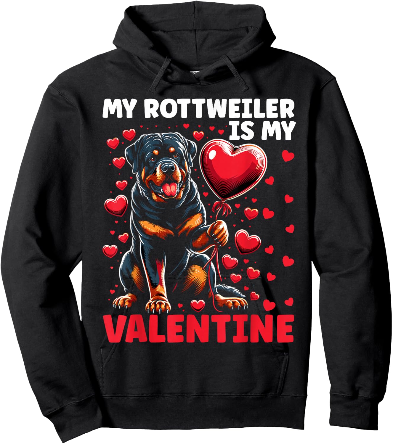 My Rottie Is My Valentine Rottweiler Dog Valentine's Day Hoodie - Hoodie | Black