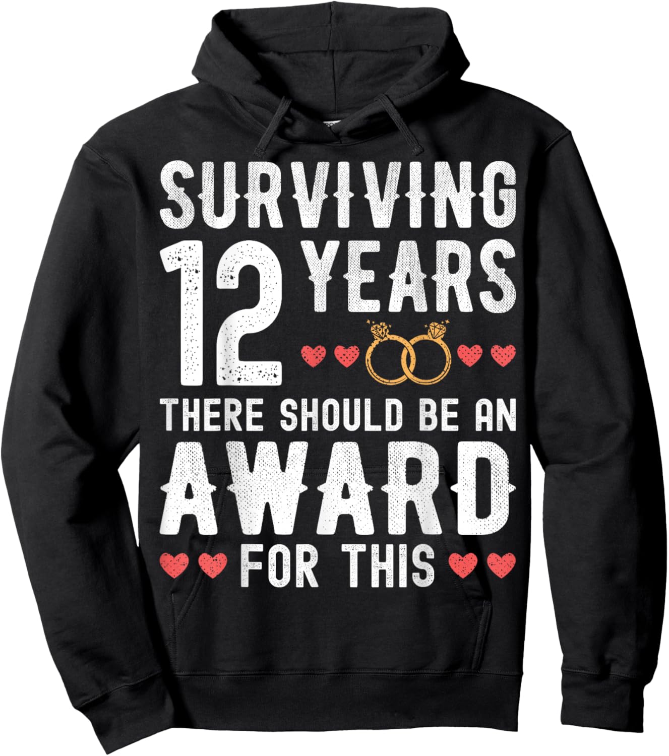 Surviving 12 Years There Should Be 12th Wedding Anniversary Hoodie - Hoodie | Black