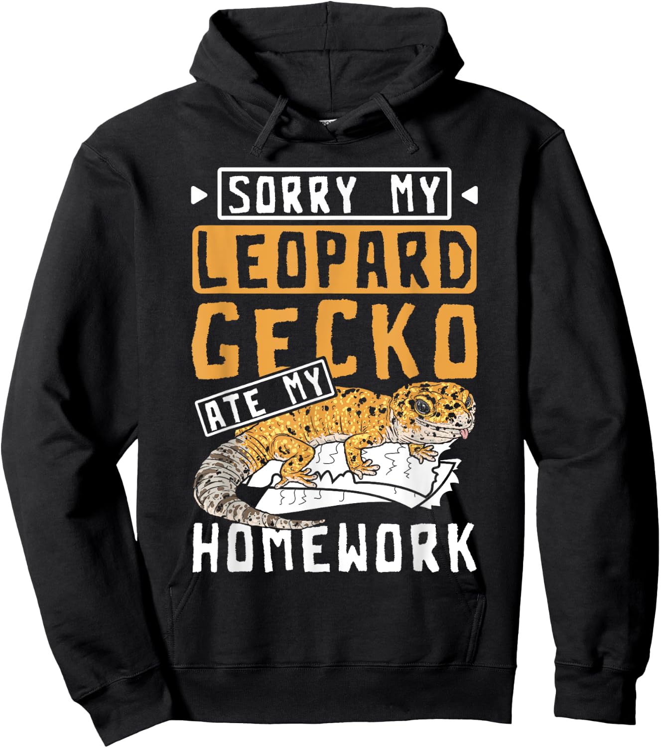 Sorry my leopard gecko ate my homework Hoodie - Hoodie | Black