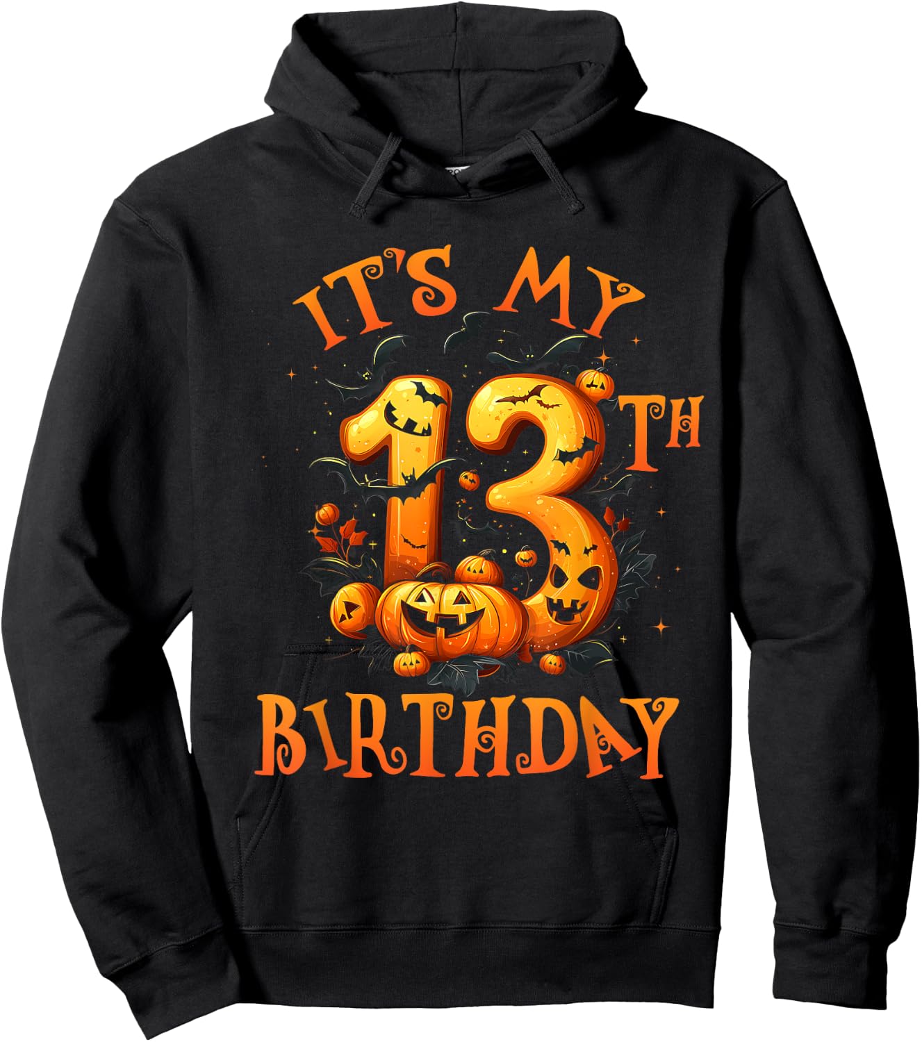 Boo It's My 13th Birthday Halloween Pumpkin 13 Years Old Hoodie - Hoodie | Black