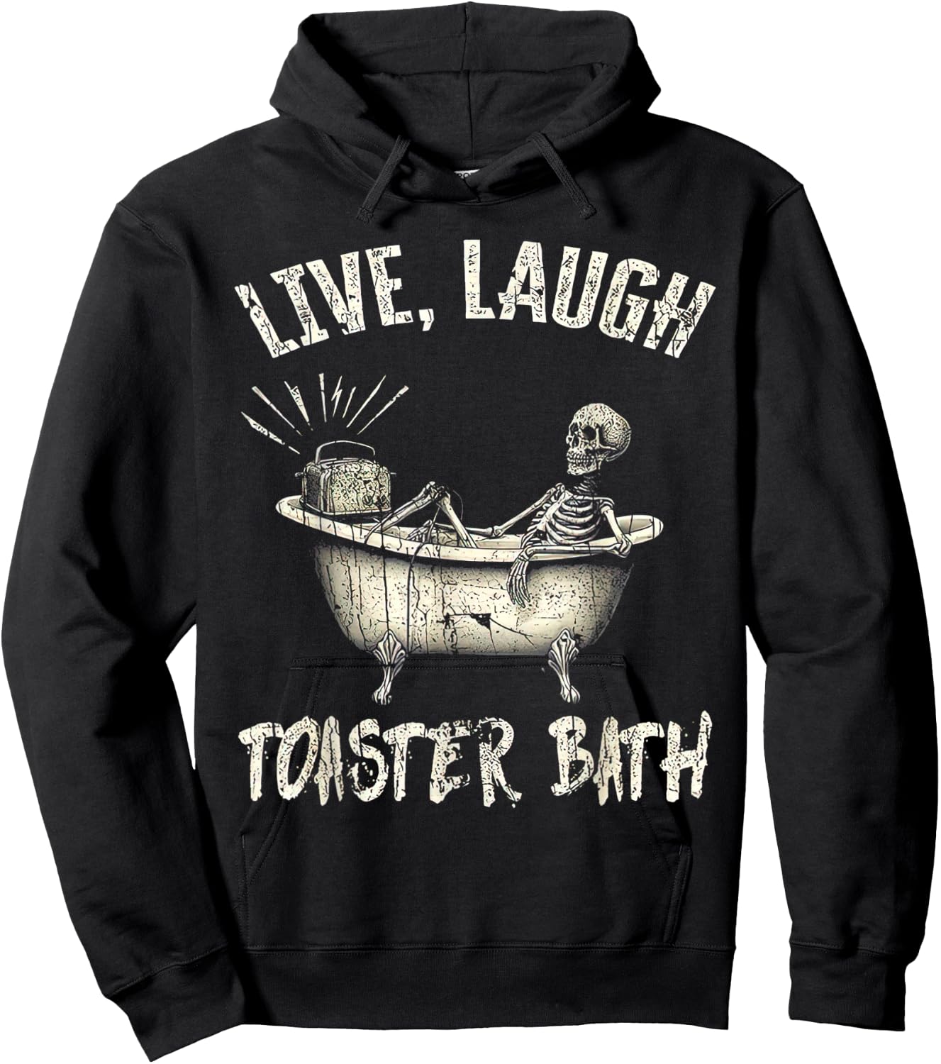 Retro Funny Skeleton Meme Men Women Live Laugh Toaster Bath Hoodie - Hoodie | Black