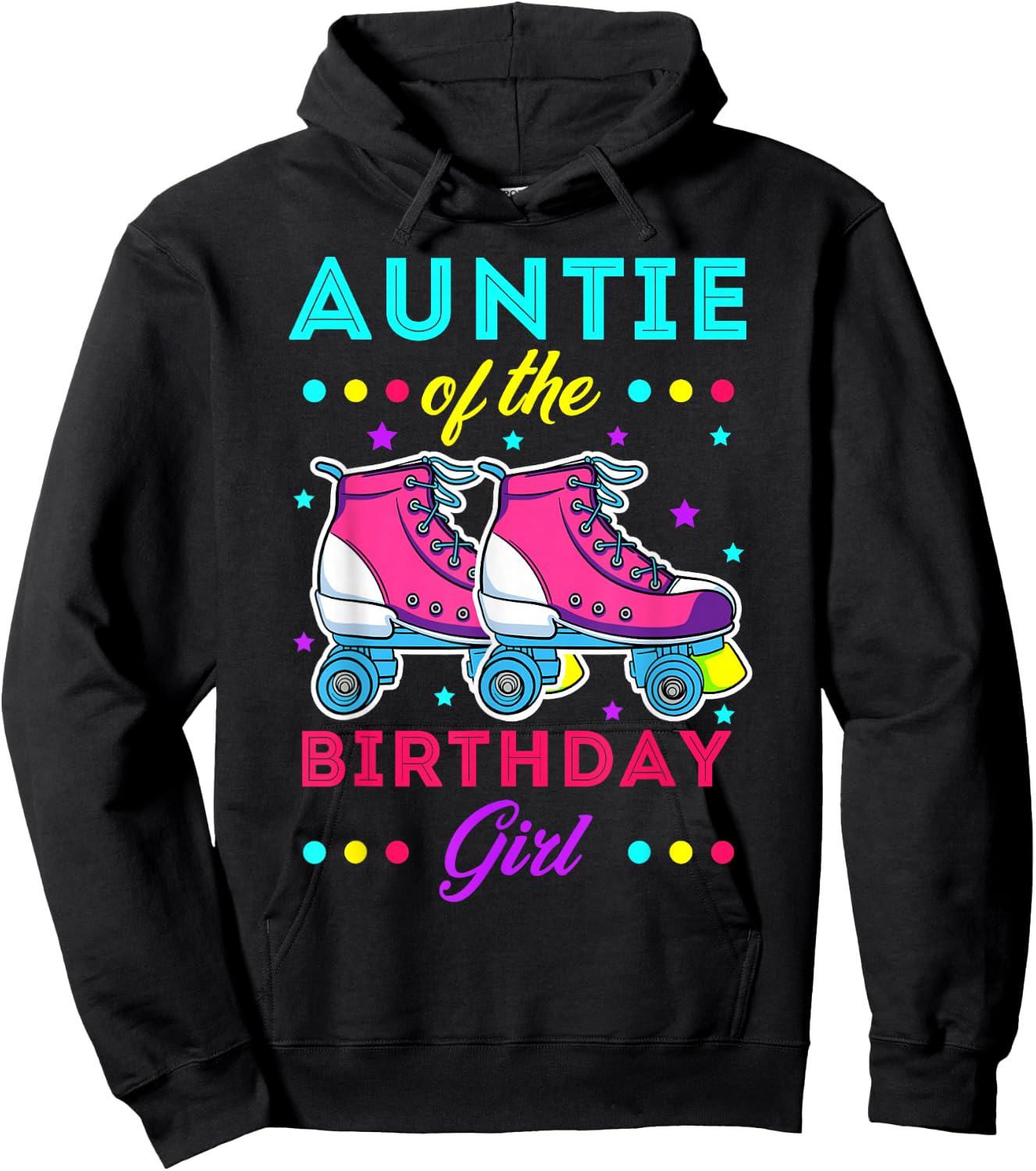 Auntie of the Birthday Girl Roller Skates Bday Skating Theme Hoodie - Hoodie | Black