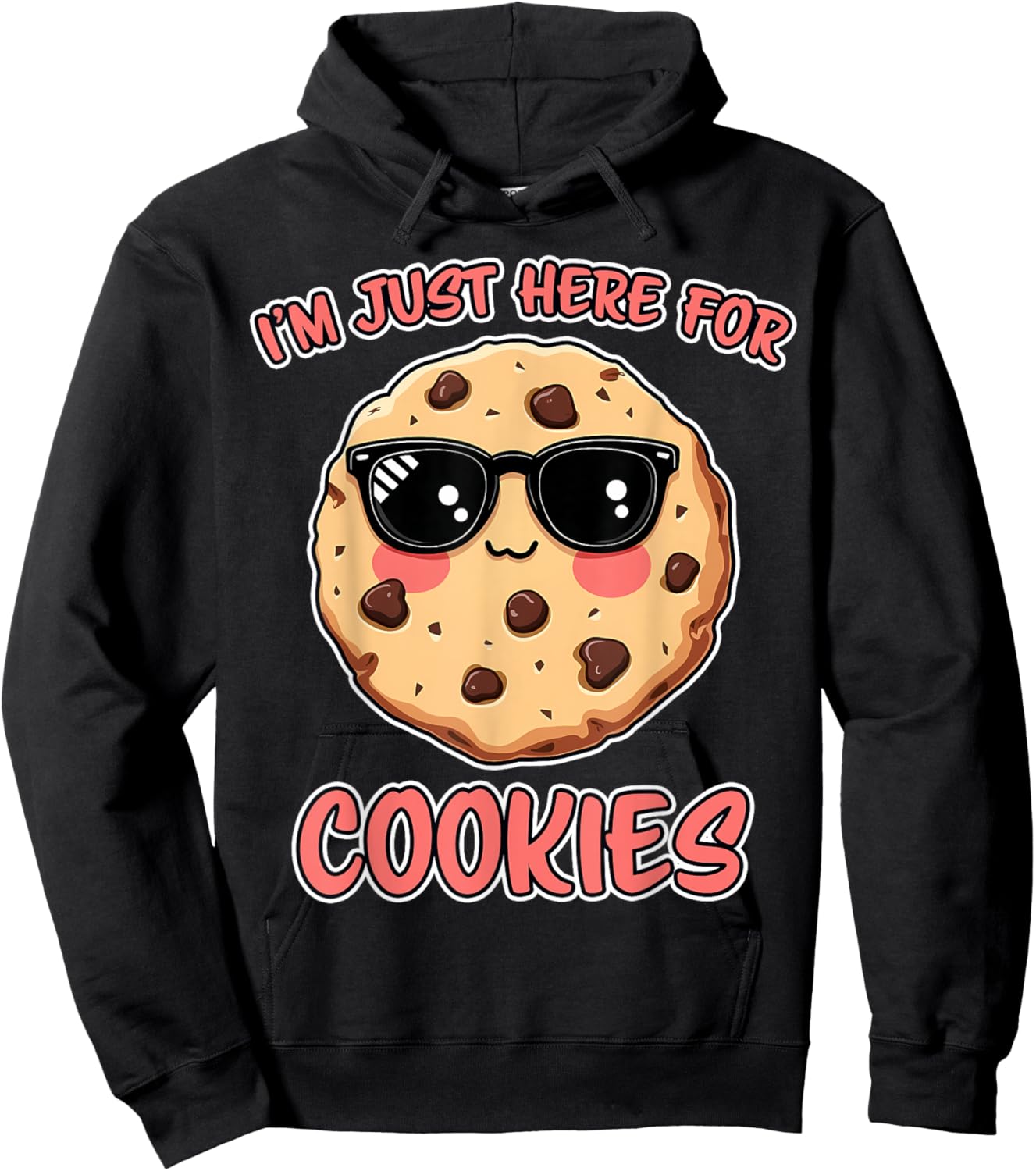 I'm Just Here For Cookies Chocolate Chip Cookie Hoodie - Hoodie | Black