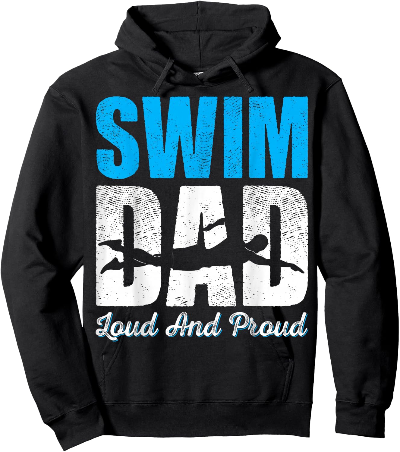 Swim Dad Loud And Proud Funny Swimmers Hoodie - Hoodie | Black