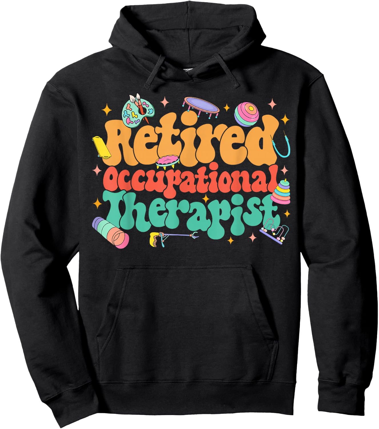 Retired OT Retirement Party Retired Occupational Therapist Hoodie - Hoodie | Black