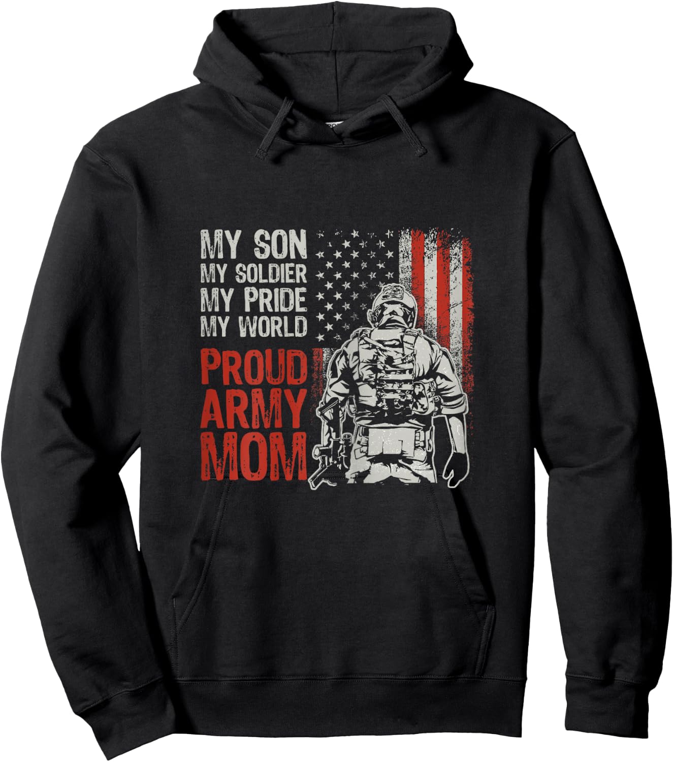 My Son My Soldier Hero Proud Army Mom US Military Mother Hoodie - Hoodie | Black