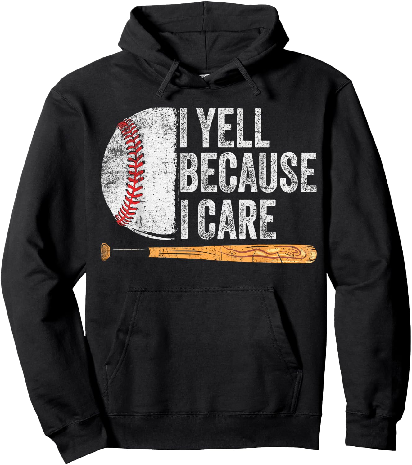 Funny Baseball Fan Humor I Yell Because I Care Baseball Dads Hoodie - Hoodie | Black