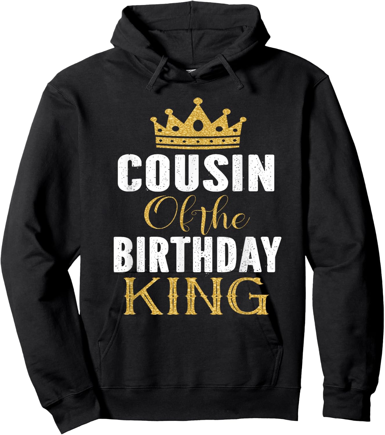 Cousin Of The Birthday King Boys Bday Party Gift Hoodie - Hoodie | Black