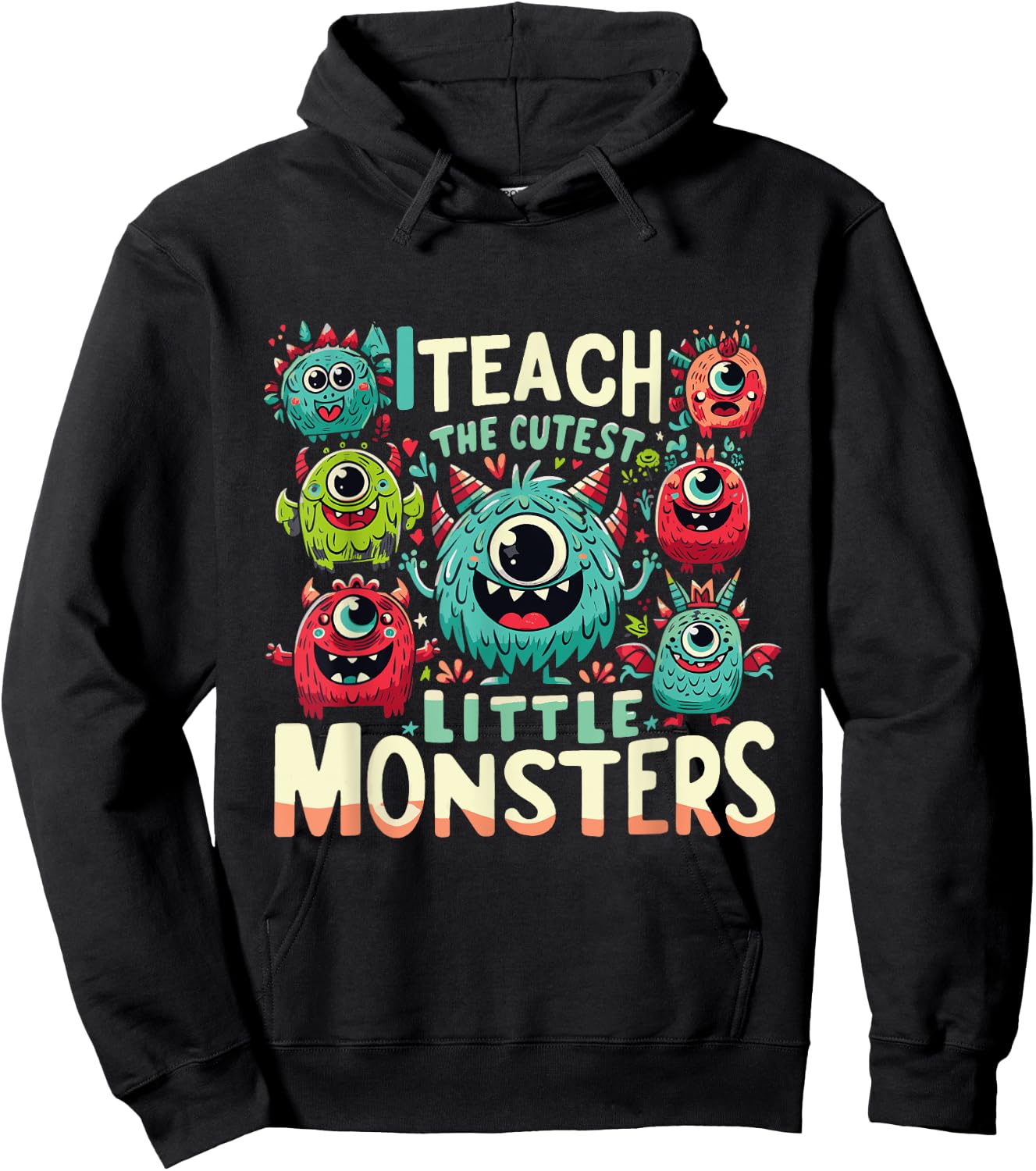 I Teach The Cutest Little Monsters Teacher Halloween Outfit Women Hoodie - Hoodie | Black