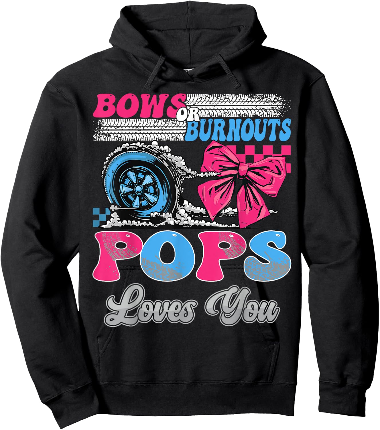 Burnouts or Bows Pops Loves You Gender Reveal Party Hoodie - Hoodie | Black