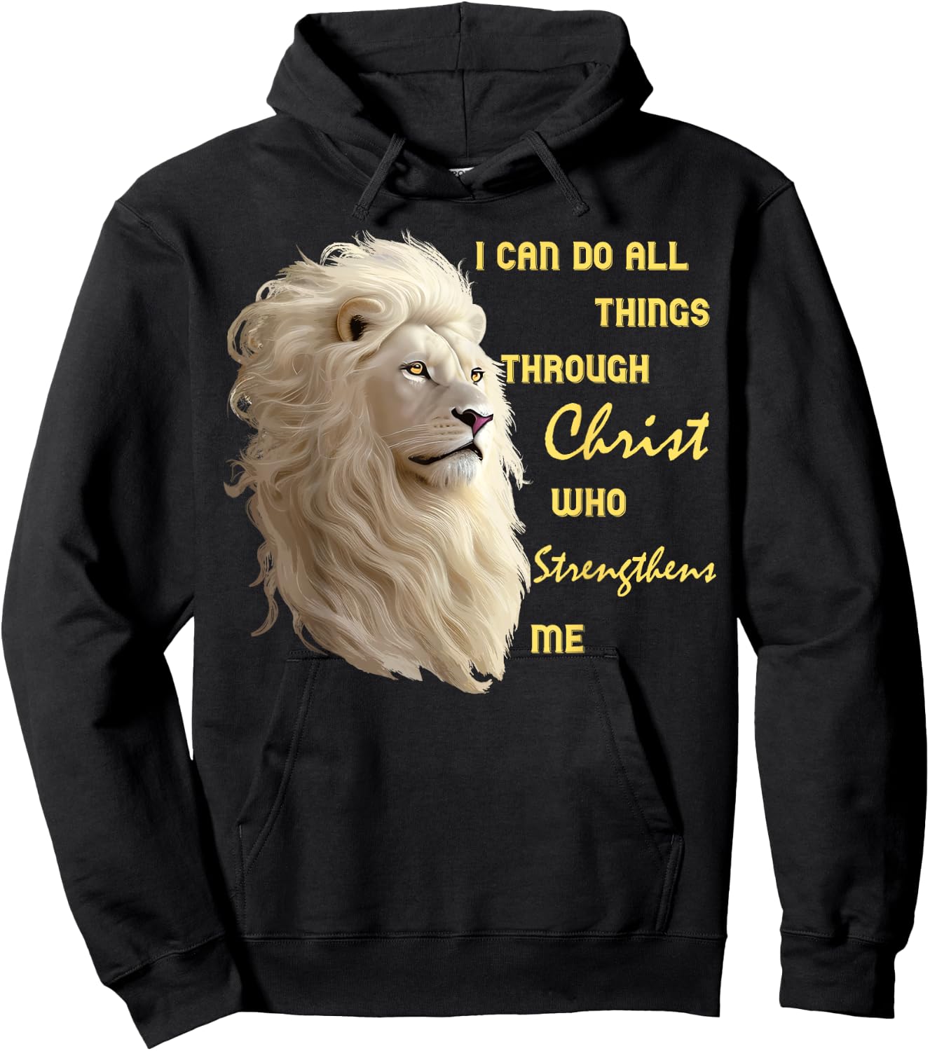I Can Do All Things Through Christ, Beautiful Christian Lion Hoodie - Hoodie | Black
