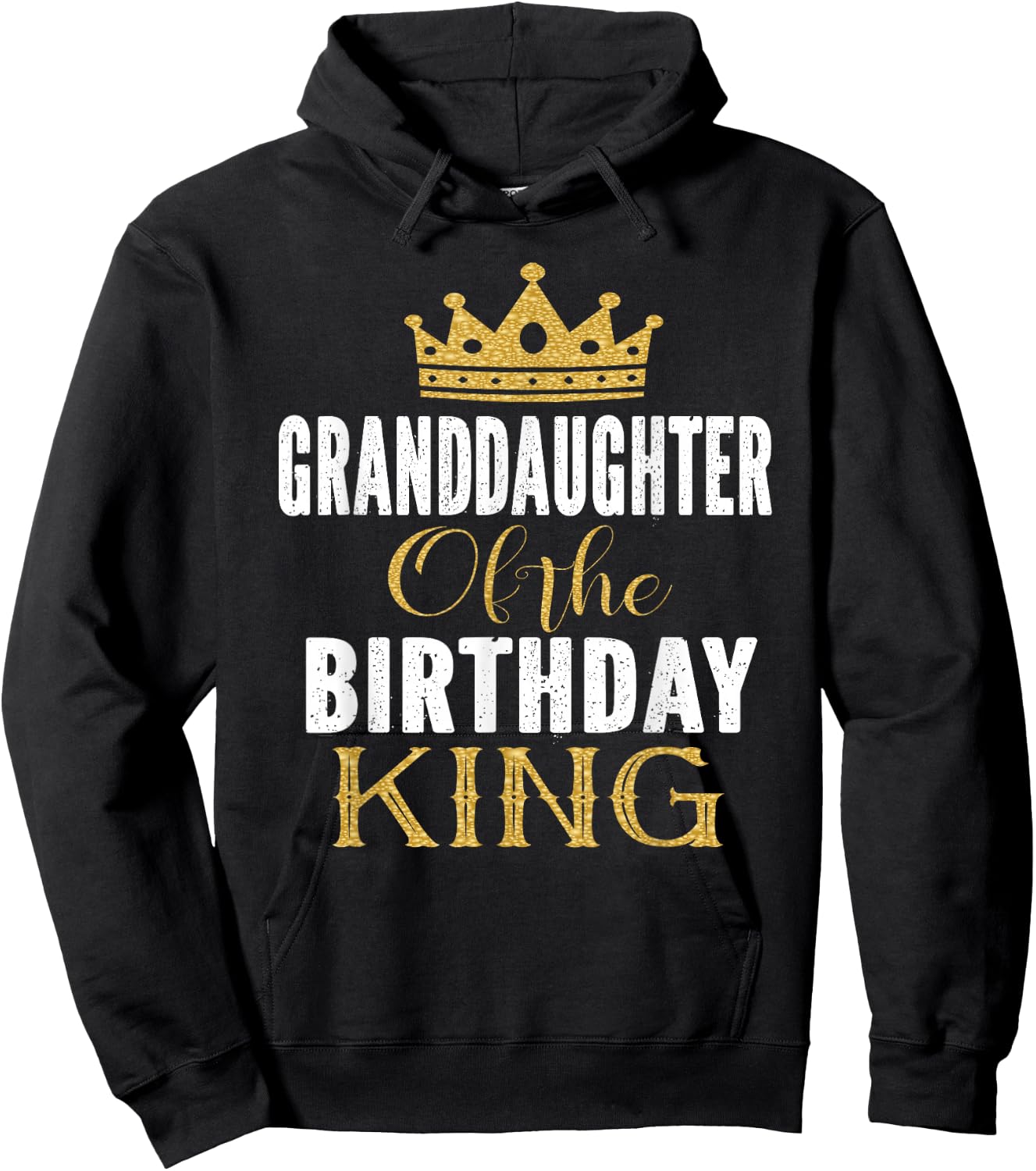 Granddaughter Of The Birthday King Bday Party Gift Hoodie - Hoodie | Black