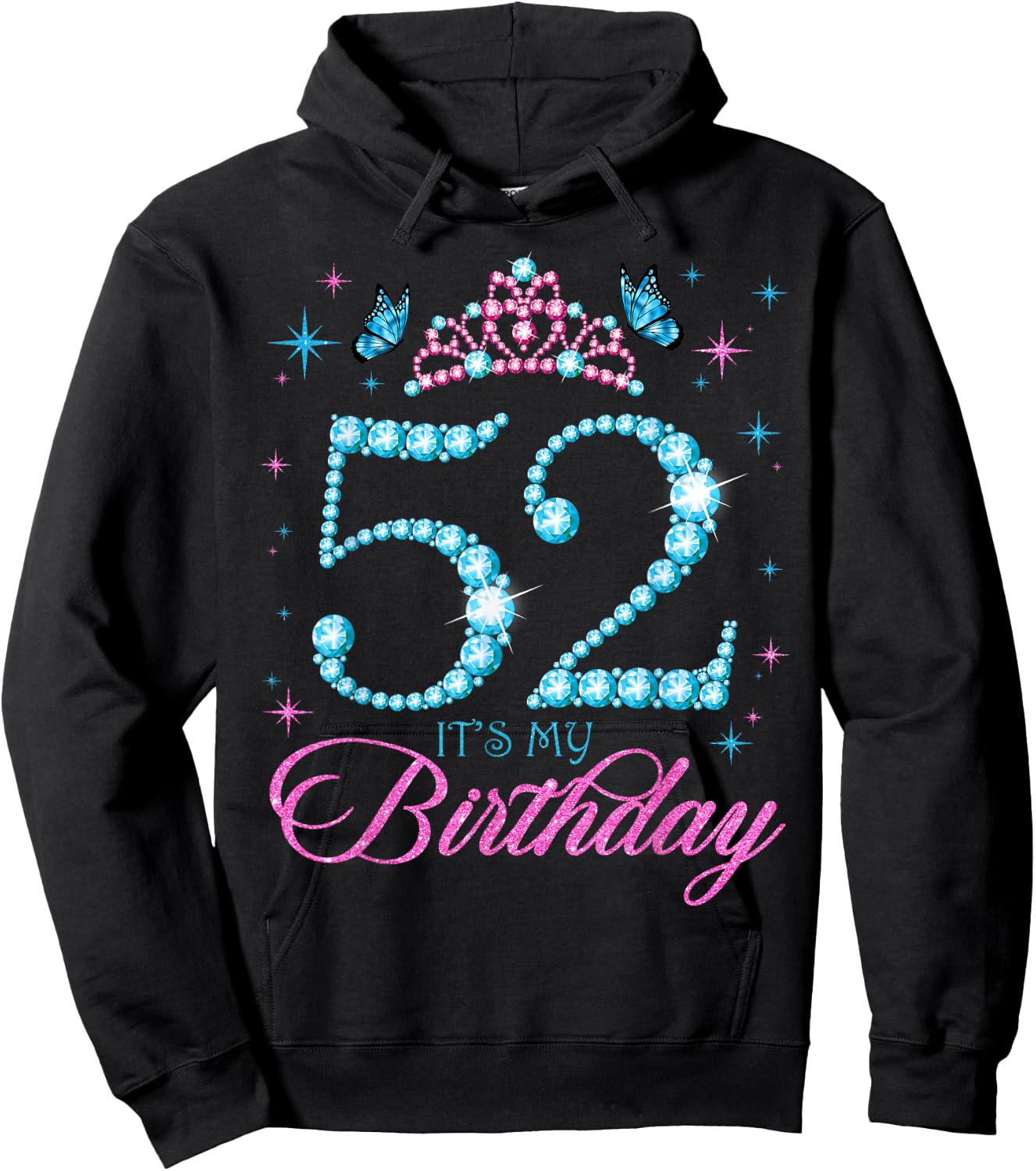52 It's My Birthday 52 Years Old 52nd Birthday Party Hoodie - Hoodie | Black