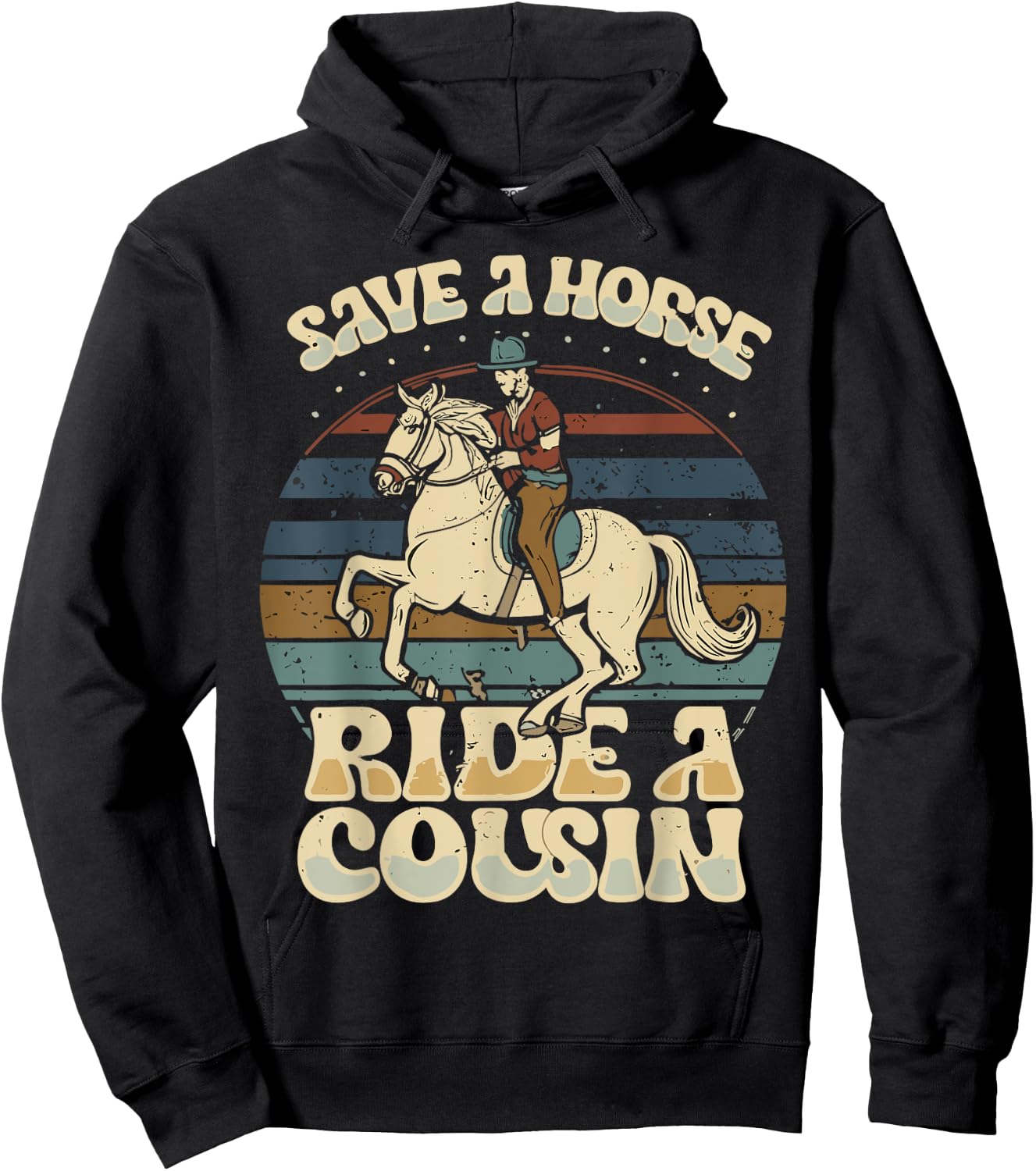 vintage funny sayings Save A Horse Ride A Cousin Hoodie - Hoodie | Black
