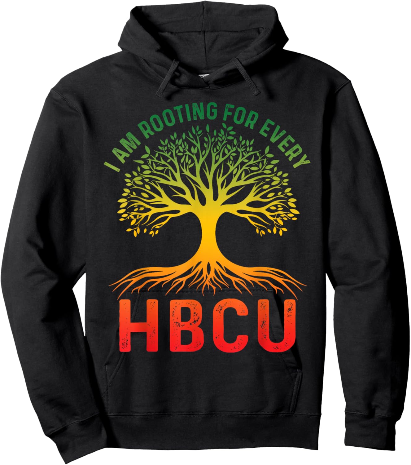 HBCU Black History Month I'm Rooting For Every HBCU Educated Hoodie - Hoodie | Black