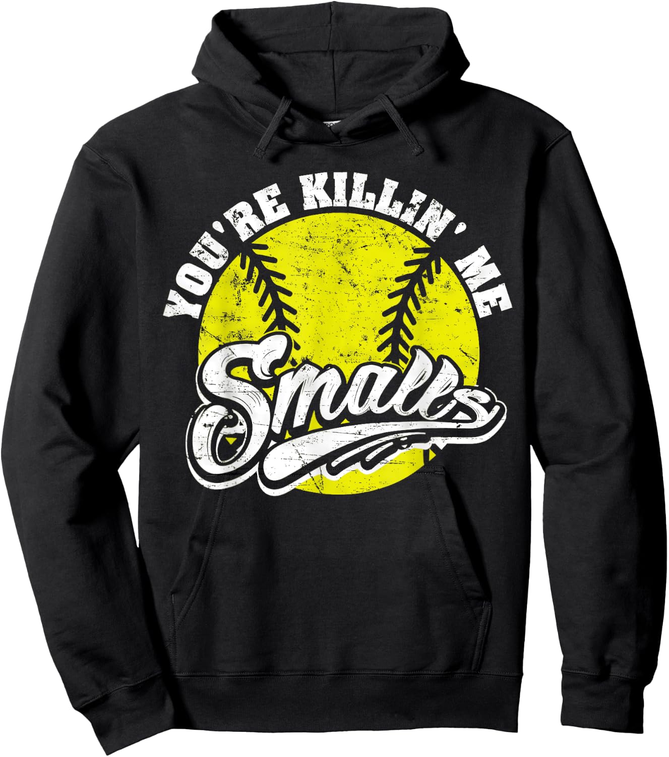 Cool You're Killin Me Smalls Softball Women Hoodie - Hoodie | Black