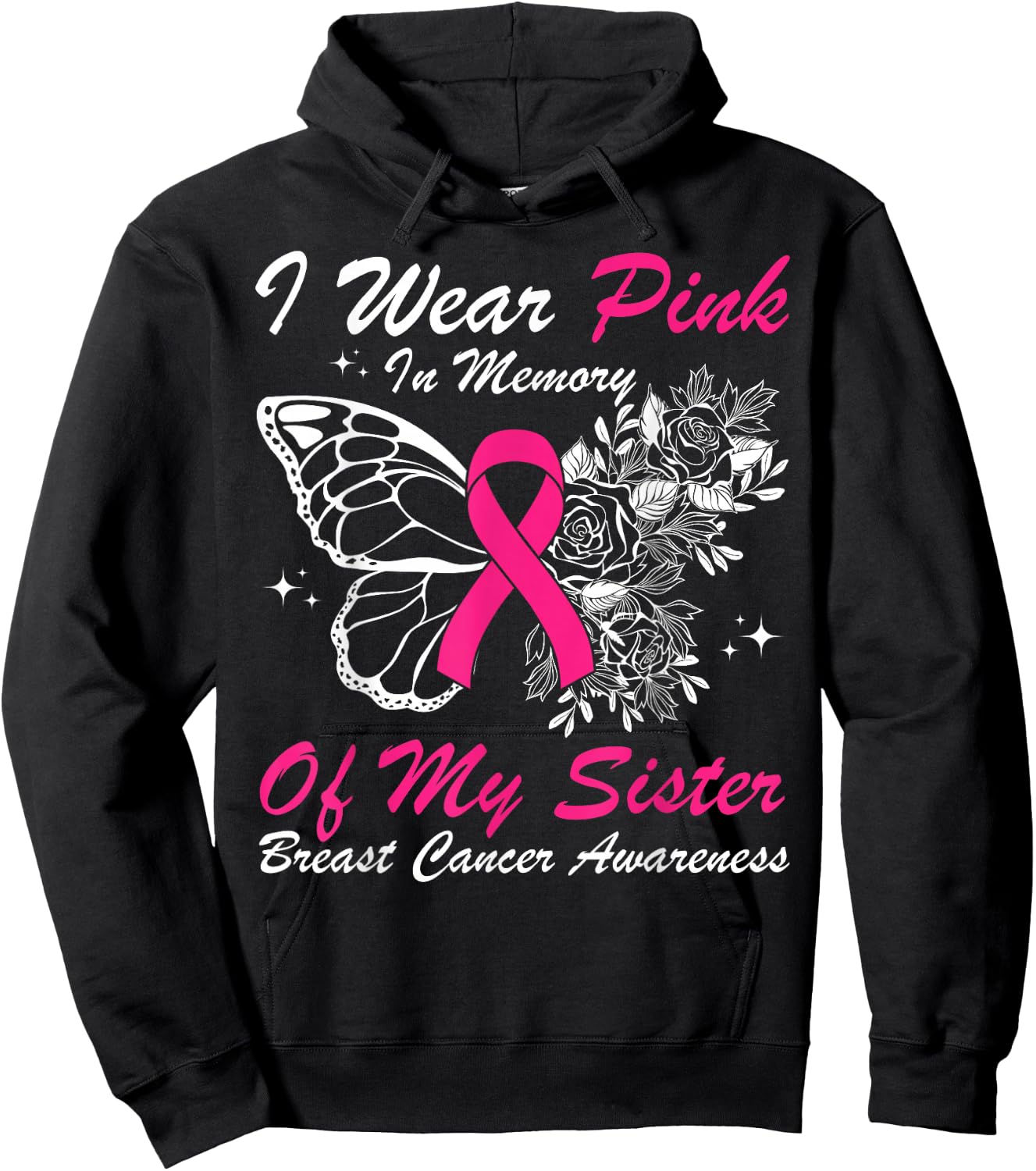 I Wear Pink In Memory Of My Sister Butterfly Breast Cancer Hoodie - Hoodie | Black