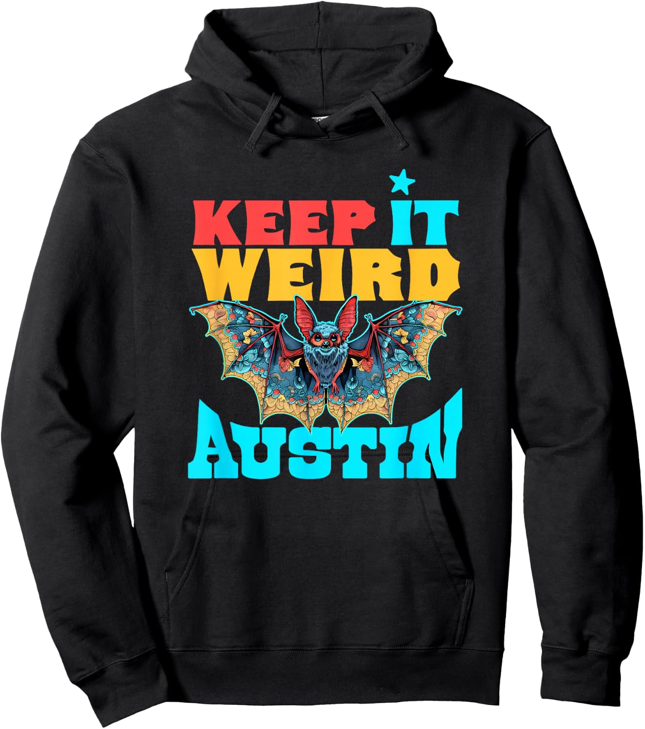 Texas Pride - Austin Bat Design - Keep It Weird Austin Hoodie - Hoodie | Black
