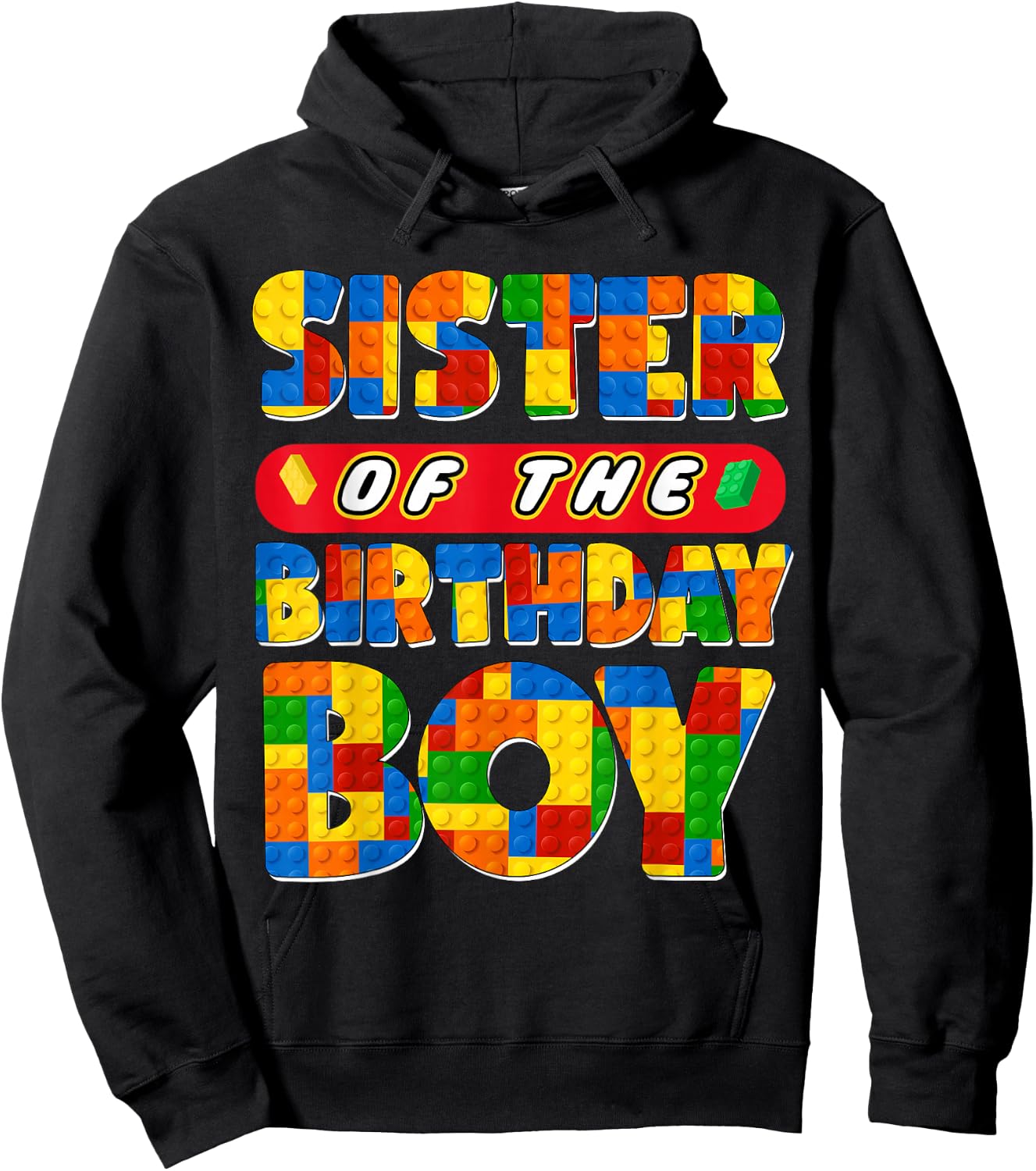 Sister Birthday Boy Building Bricks Family Party Decoration Hoodie - Hoodie | Black